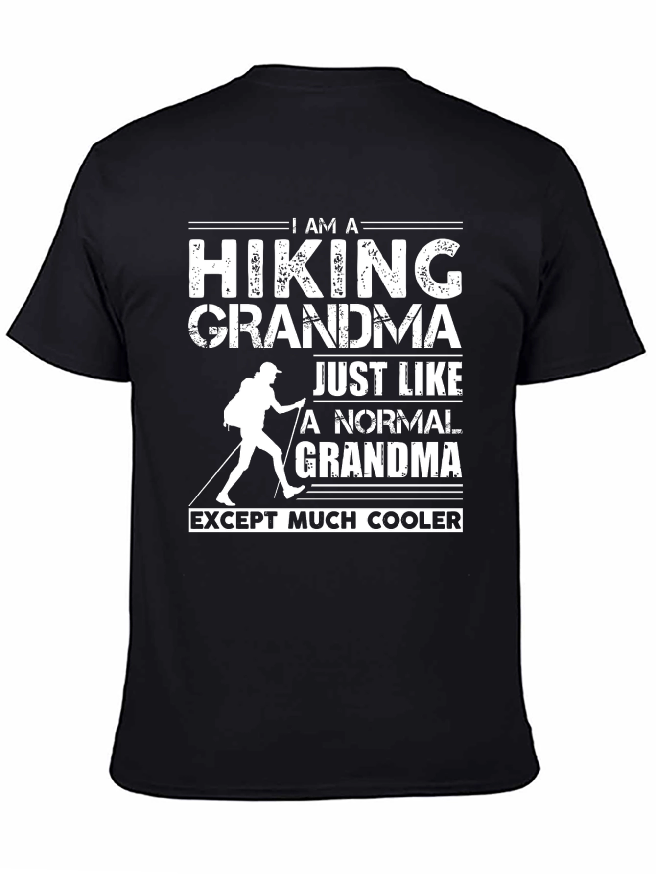 Hiking Grandma T-Shirt: Cooler Than Normal!