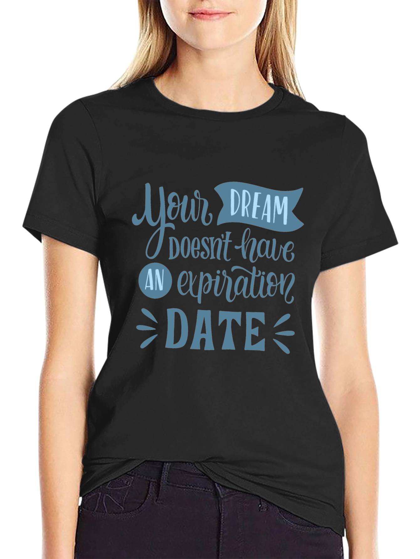 Inspirational Dream Date T-Shirt
