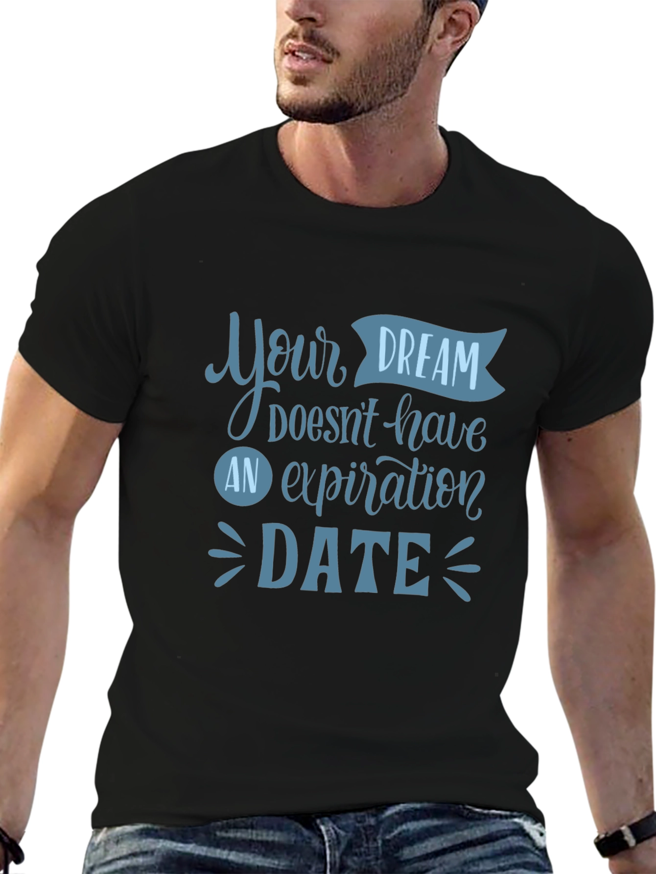 Inspirational Dream Date T-Shirt