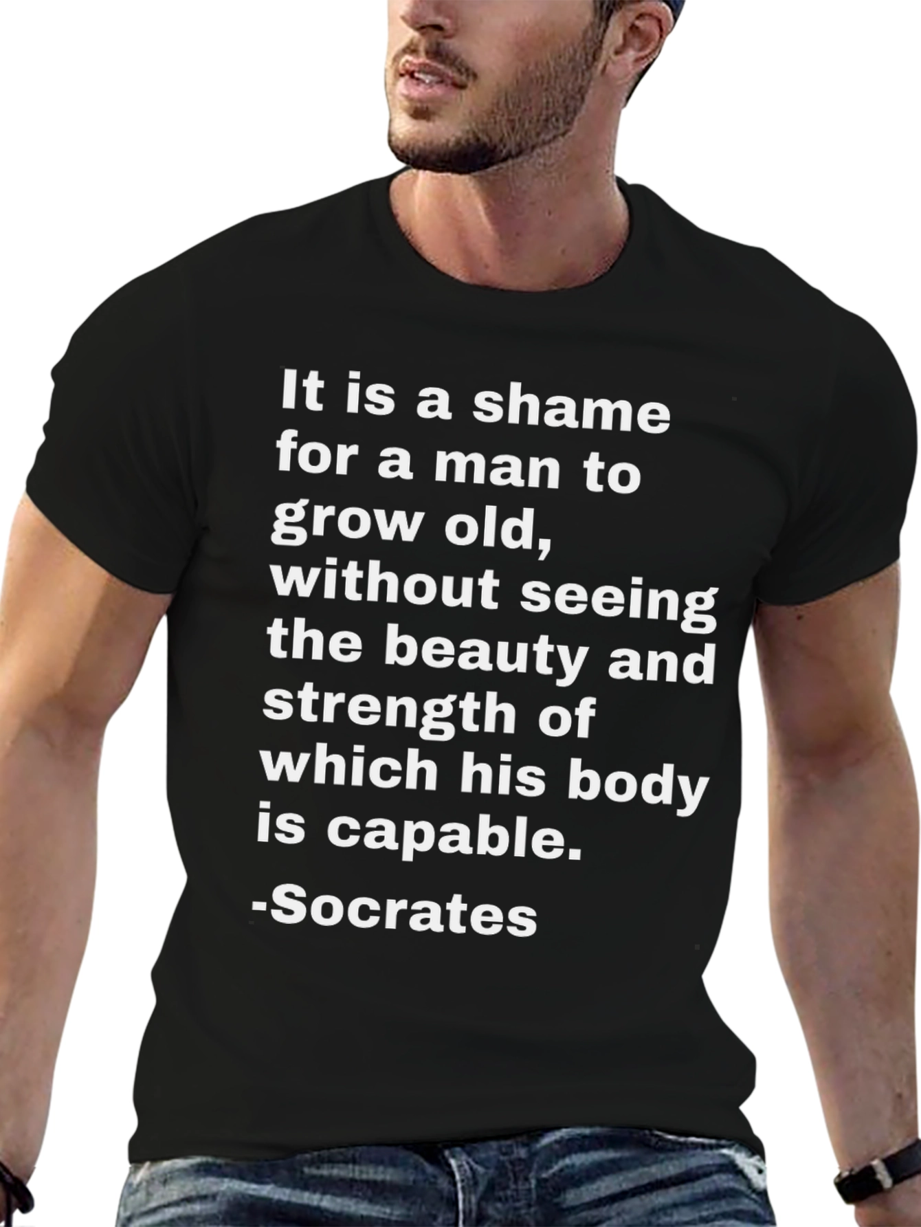 Socrates Quote T-Shirt - Beauty and Strength