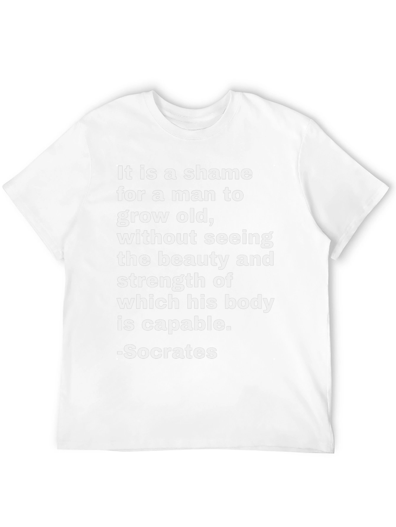 Socrates Quote T-Shirt - Beauty and Strength