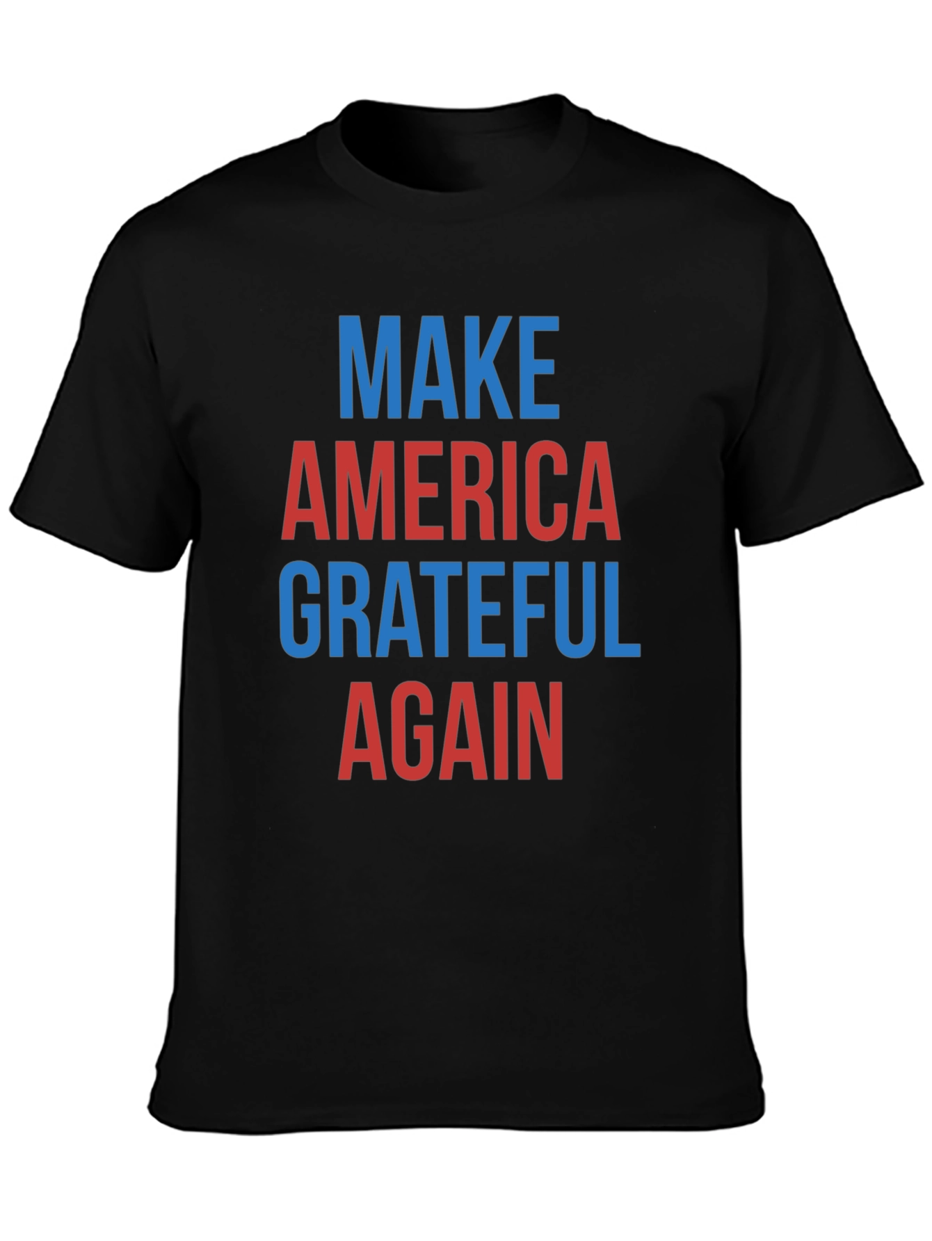 Make America Grateful Again Graphic T-Shirt