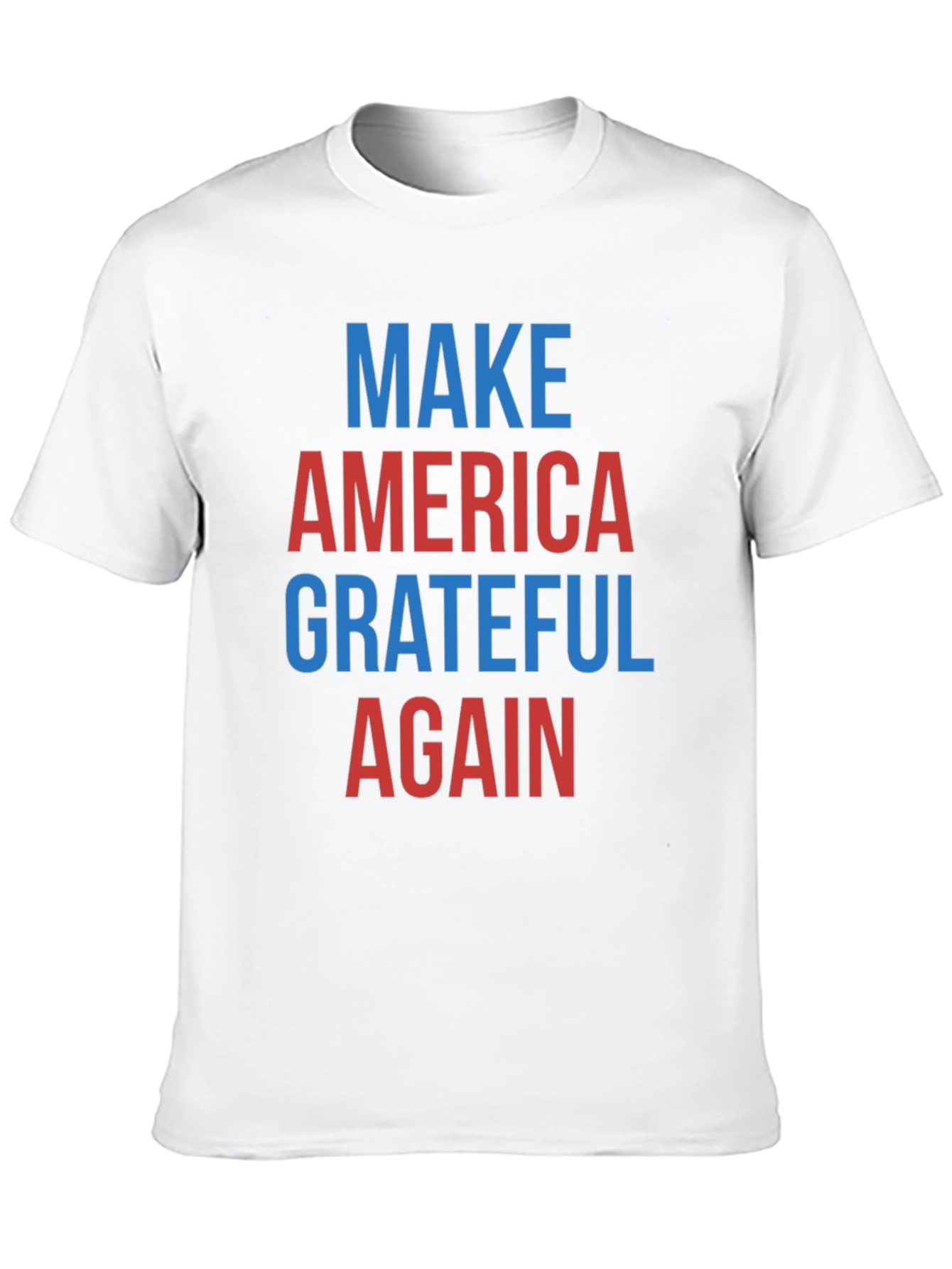 Make America Grateful Again Graphic T-Shirt