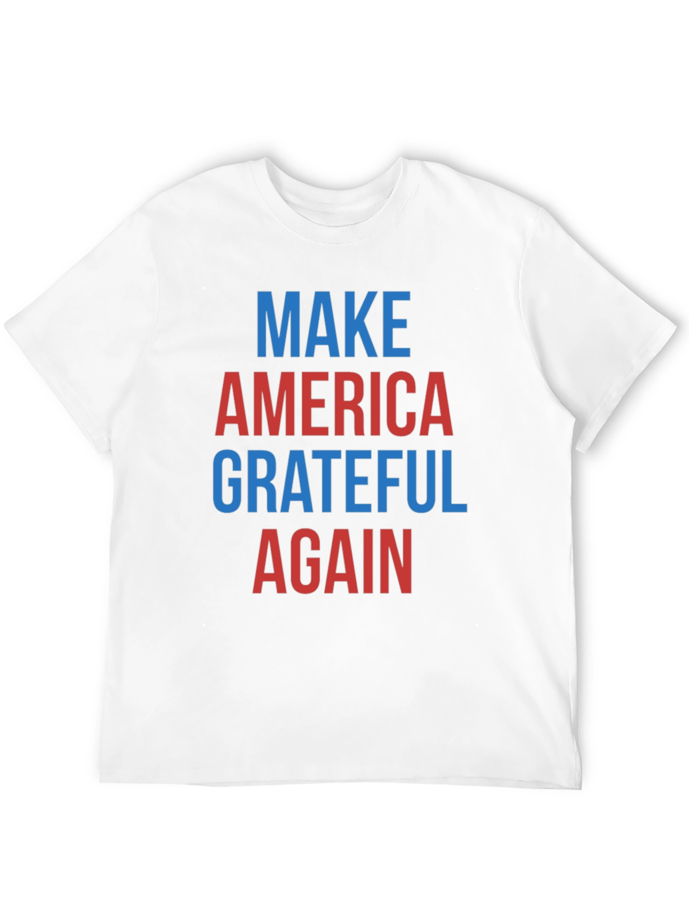 Make America Grateful Again Graphic T-Shirt