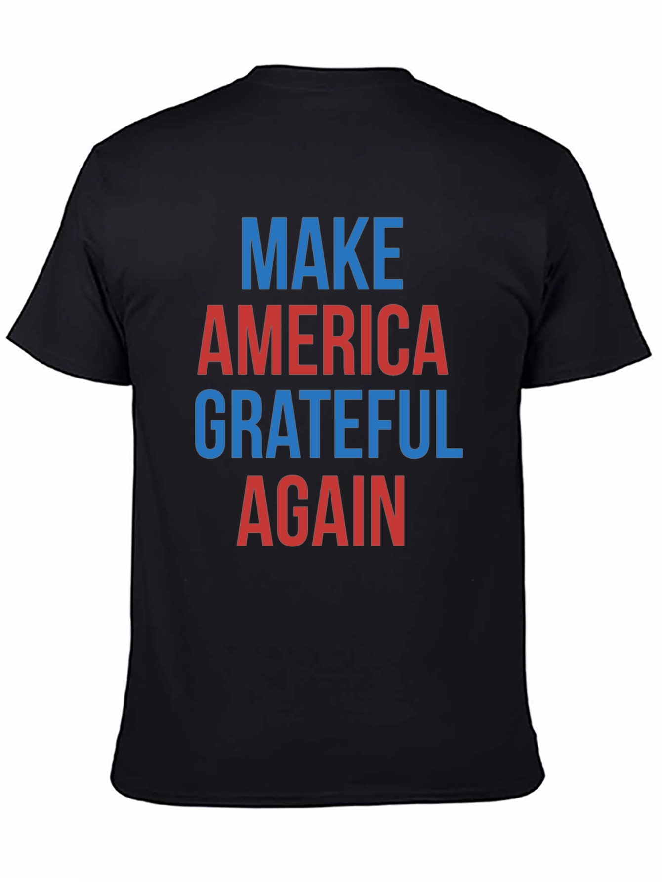Make America Grateful Again Graphic T-Shirt