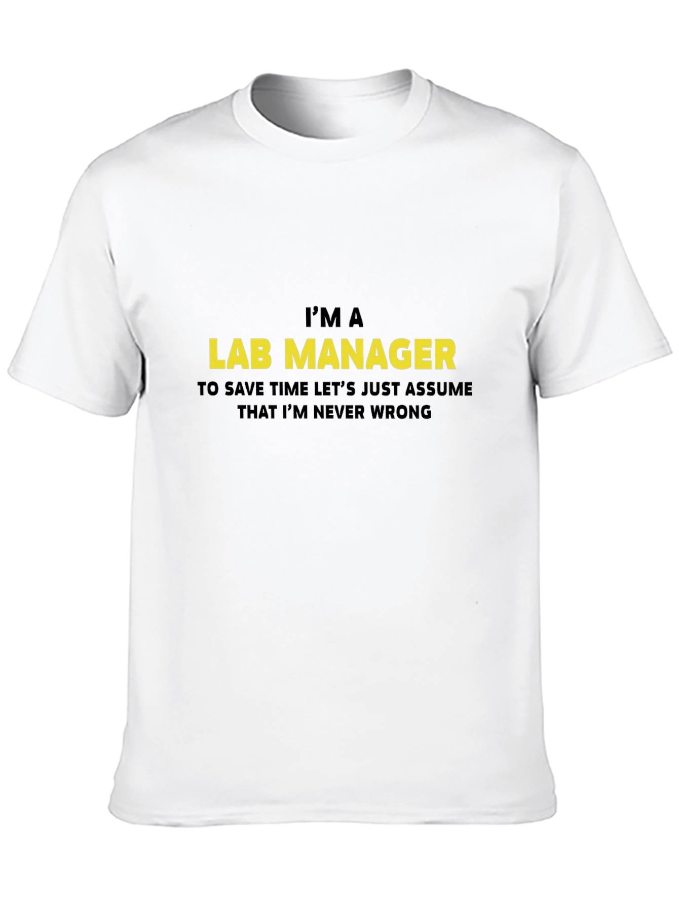 Im A Lab Manager T-Shirt