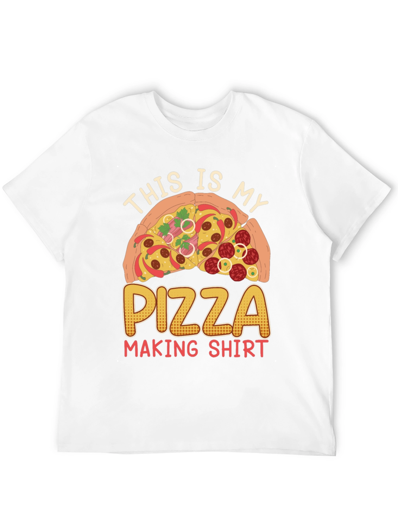 Pizza Making Shirt - Funny Pizza Lover Tee
