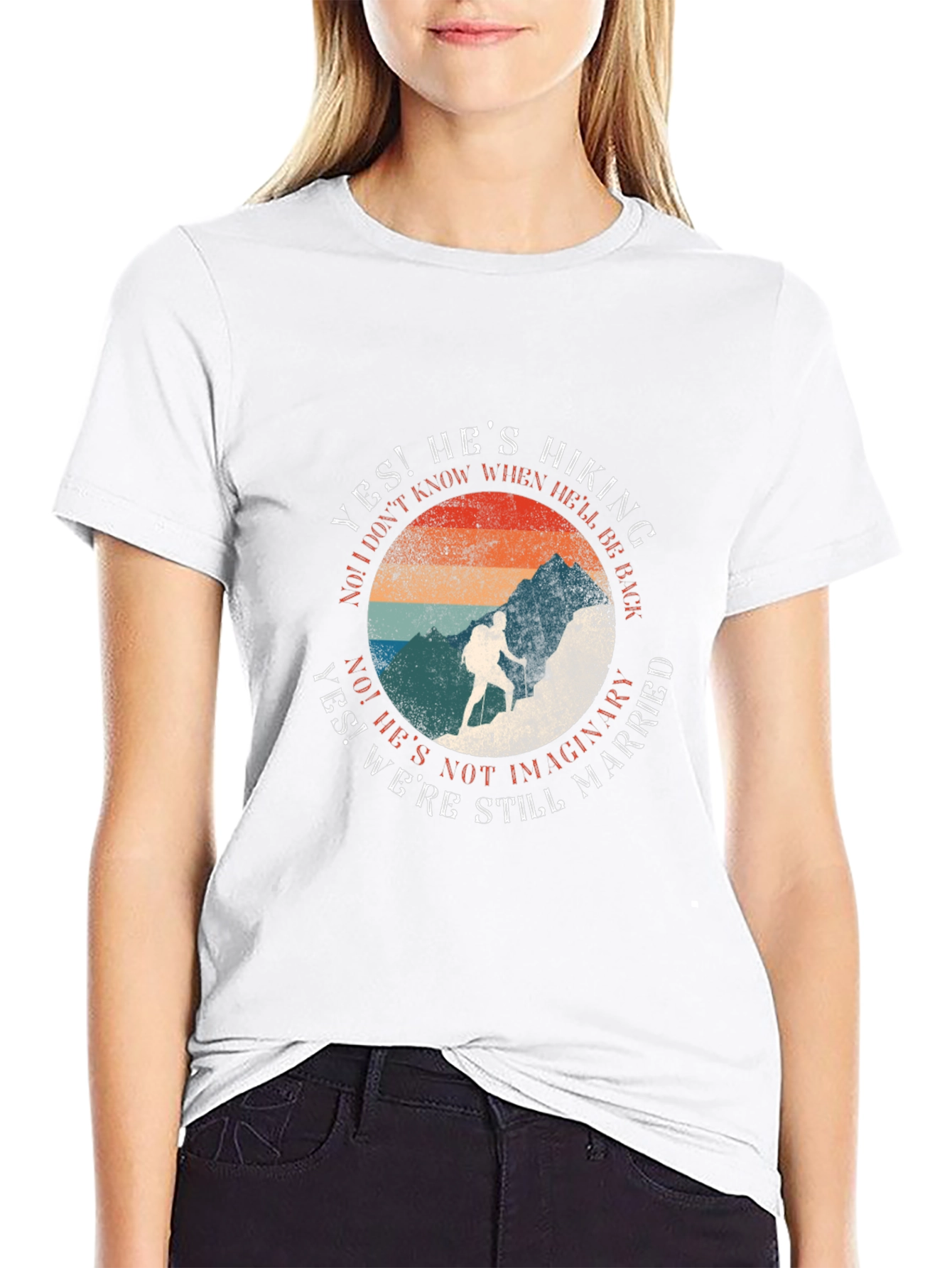 Hiking T-Shirt: Hes Hiking Still Married
