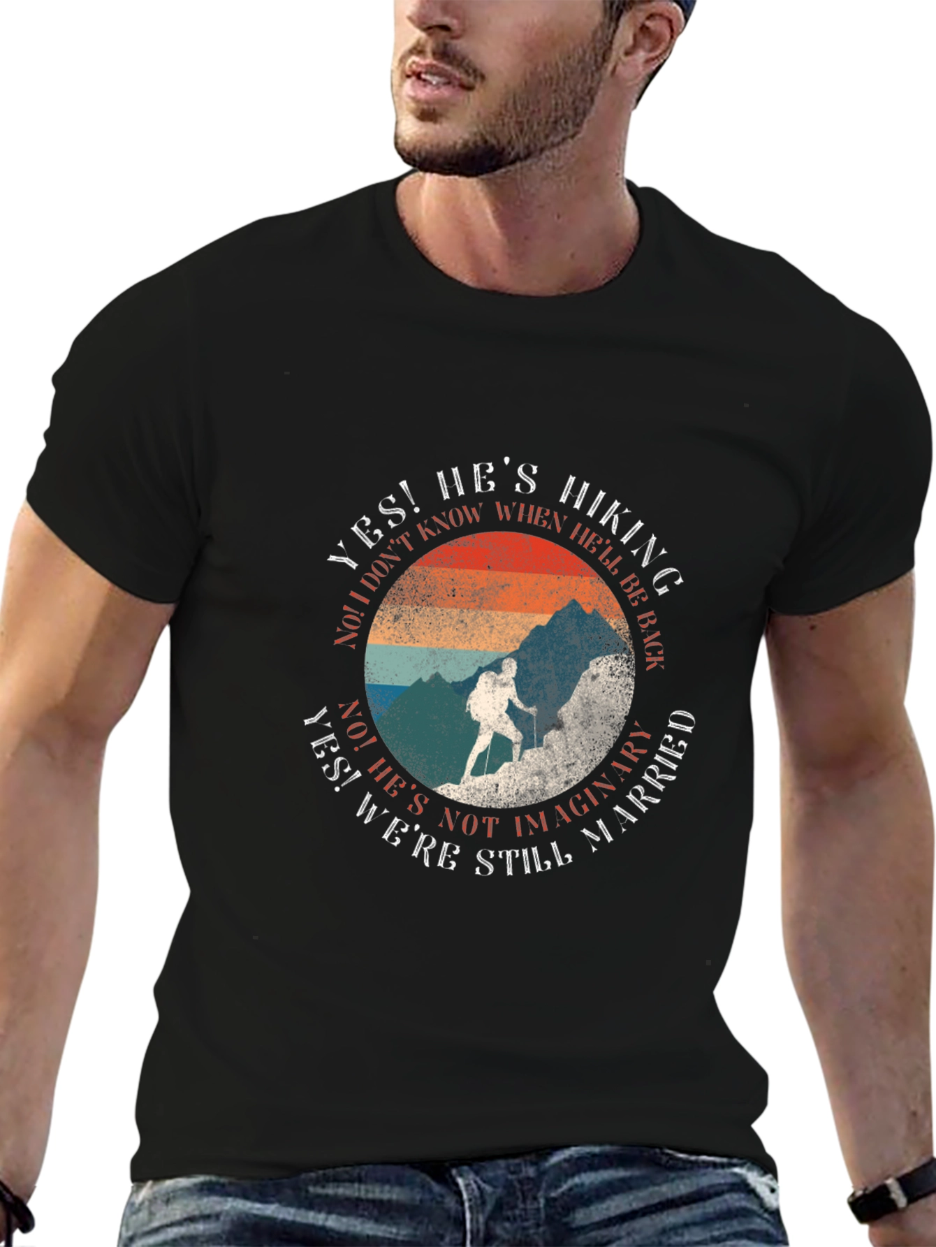 Hiking T-Shirt: Hes Hiking Still Married
