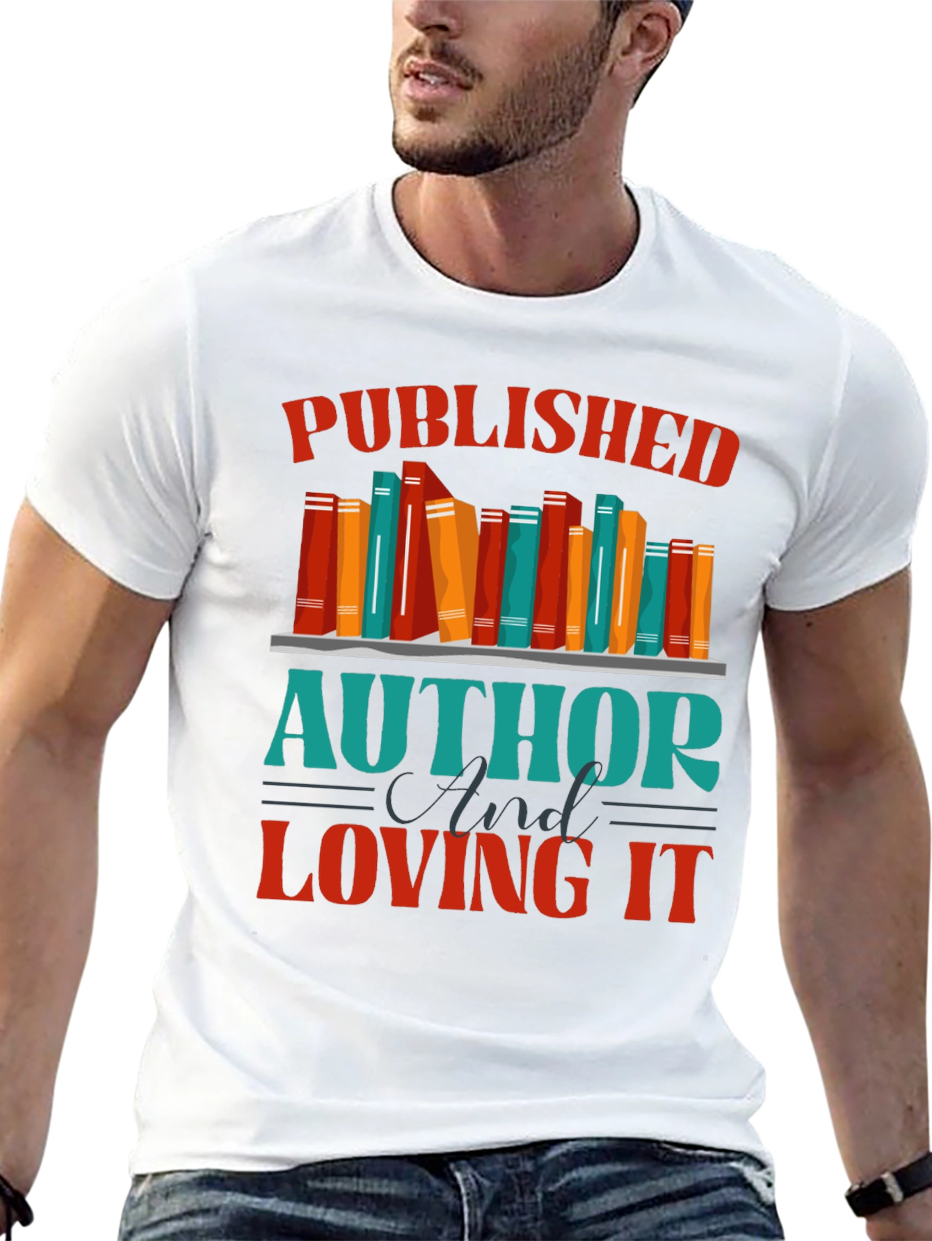 Published Author & Loving It T-Shirt