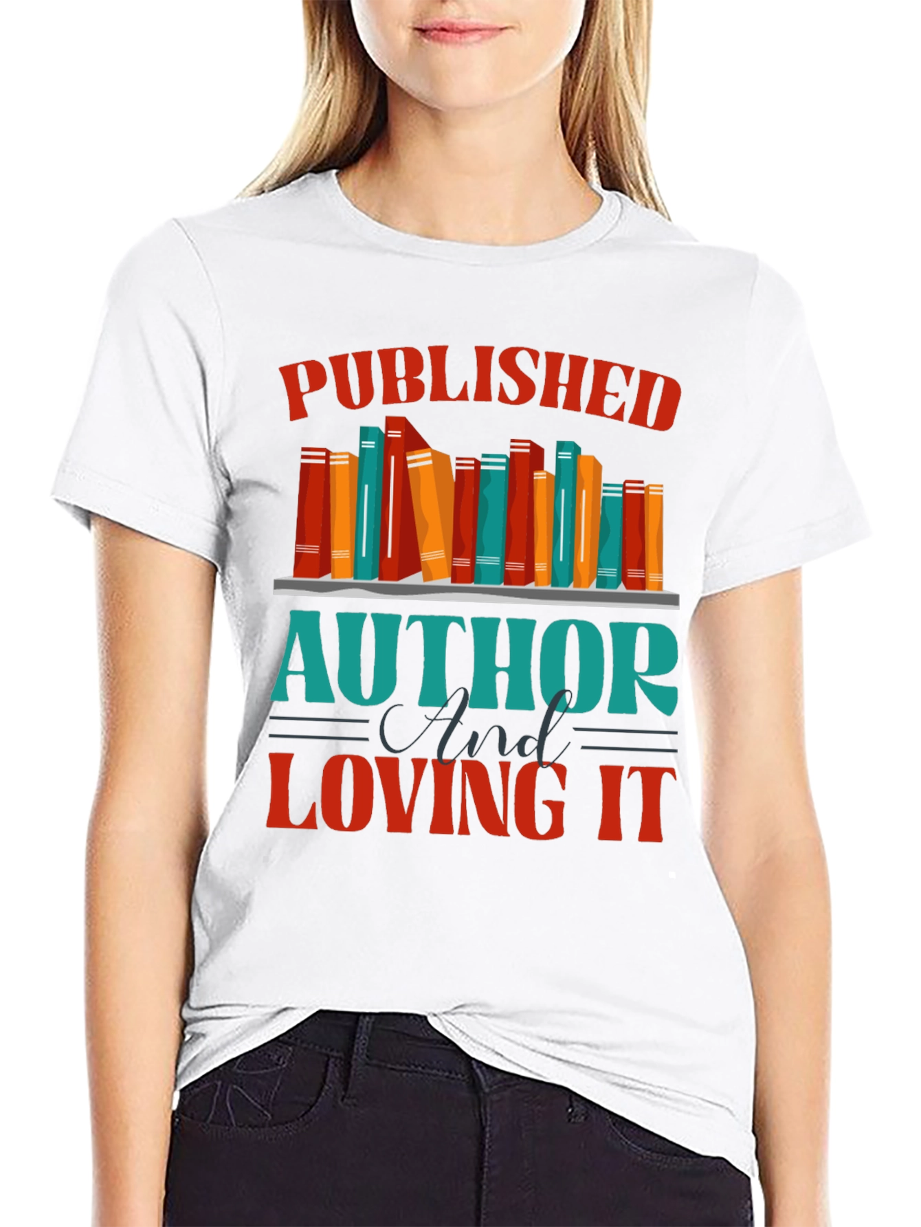 Published Author & Loving It T-Shirt