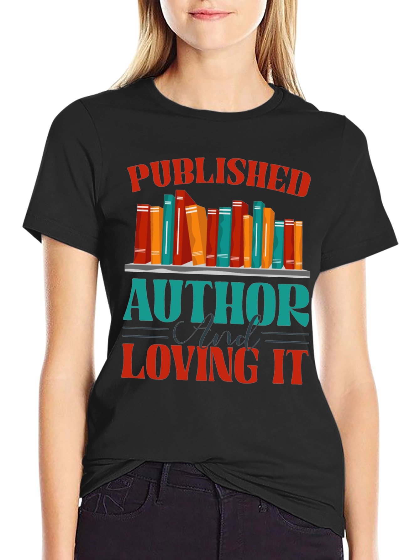 Published Author & Loving It T-Shirt
