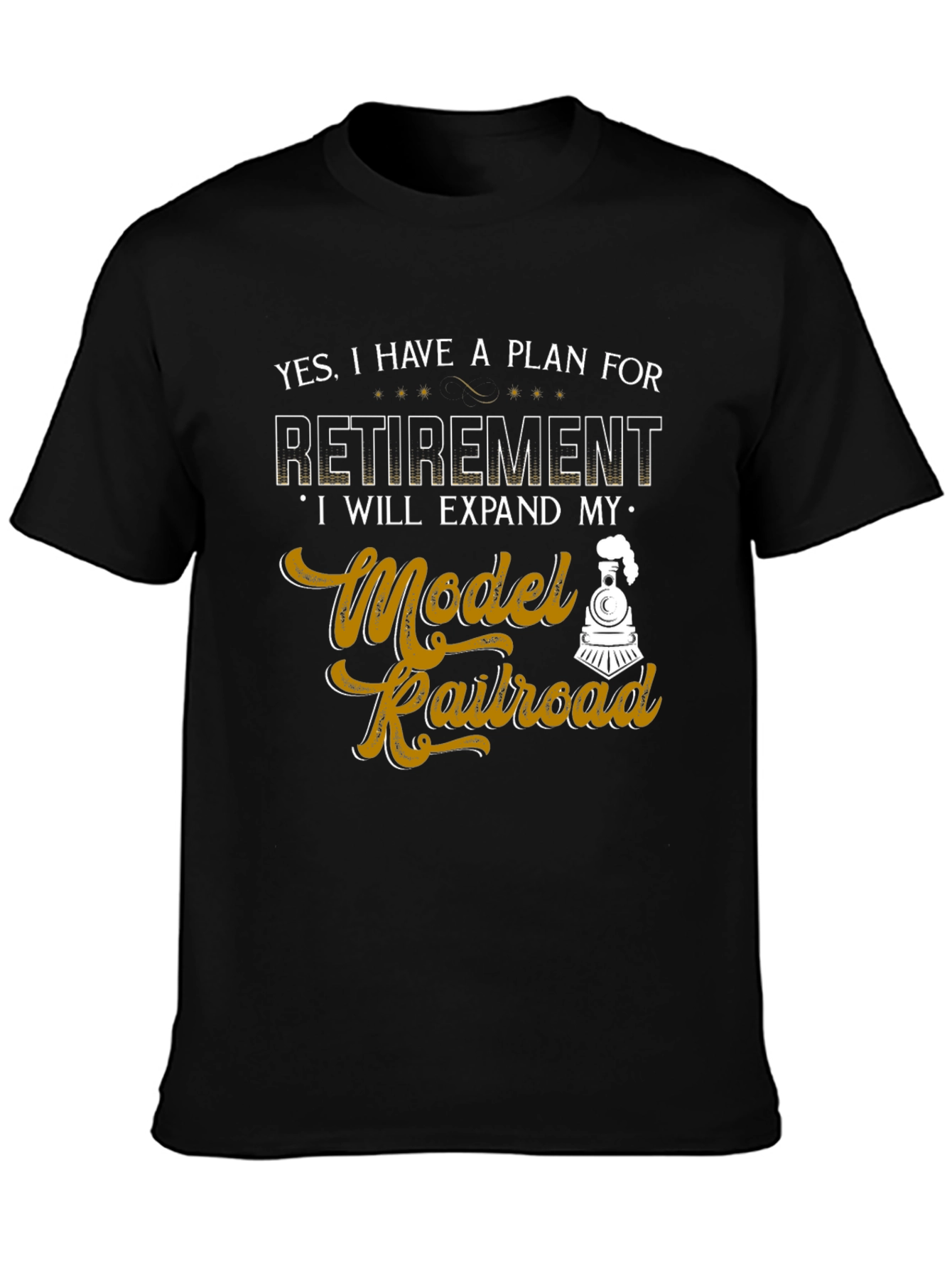 Model Railroad Retirement Plan Graphic Tee