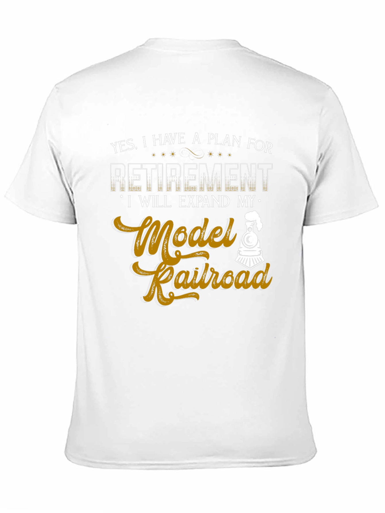 Model Railroad Retirement Plan Graphic Tee