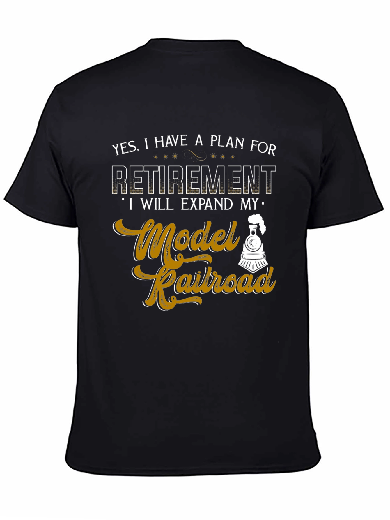 Model Railroad Retirement Plan Graphic Tee