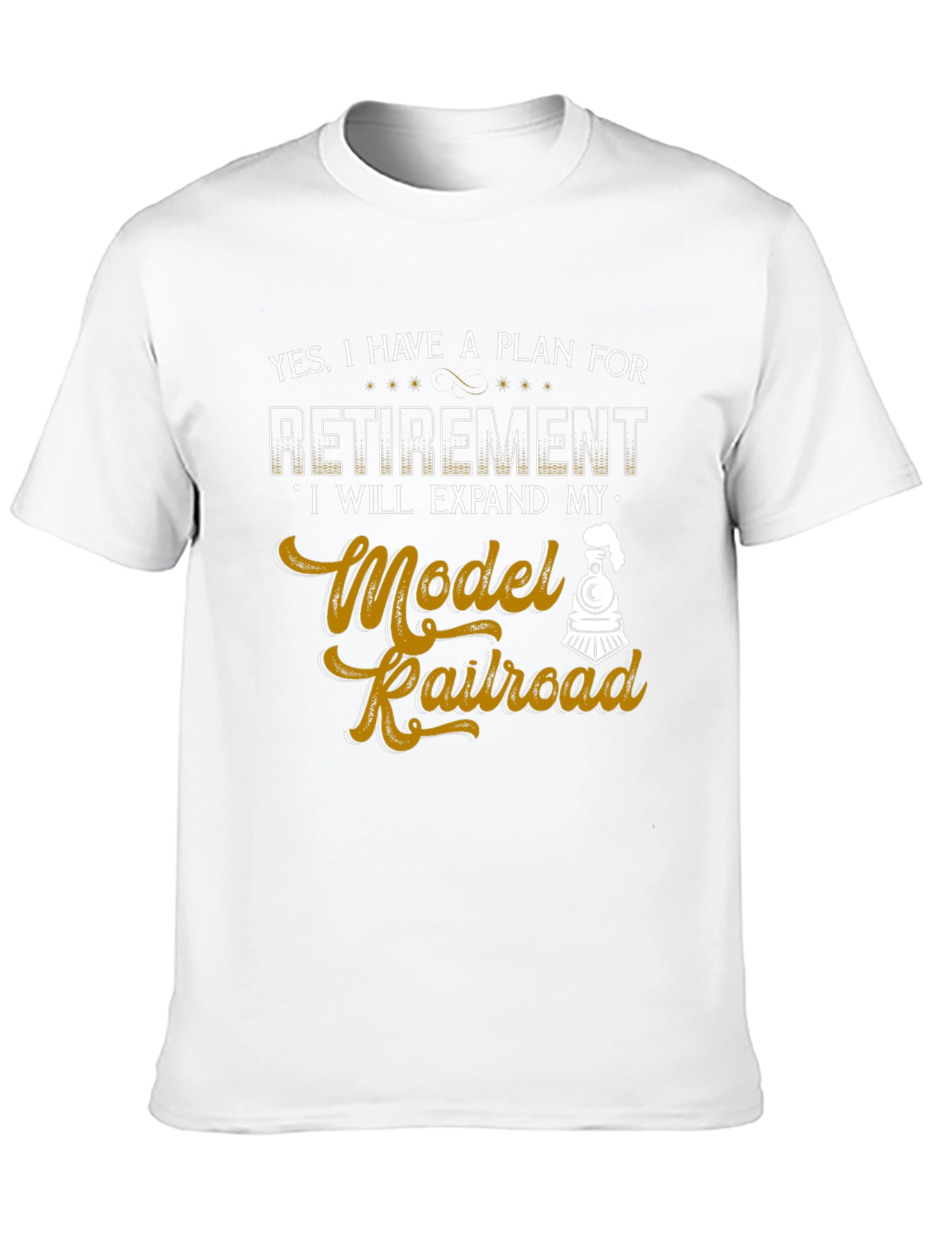 Model Railroad Retirement Plan Graphic Tee