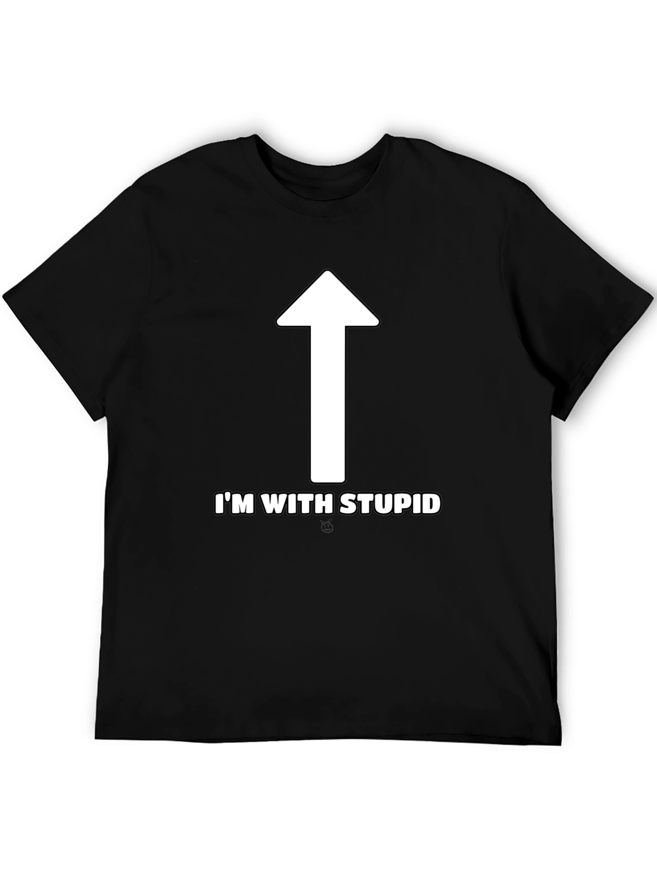 Im With Stupid T-Shirt - Funny Novelty Tee