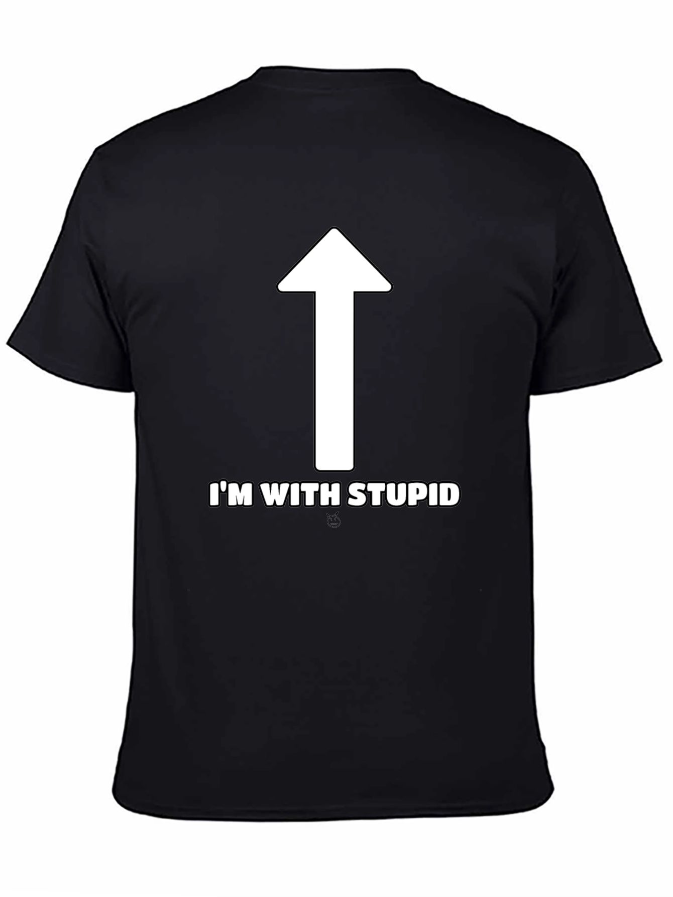 Im With Stupid T-Shirt - Funny Novelty Tee