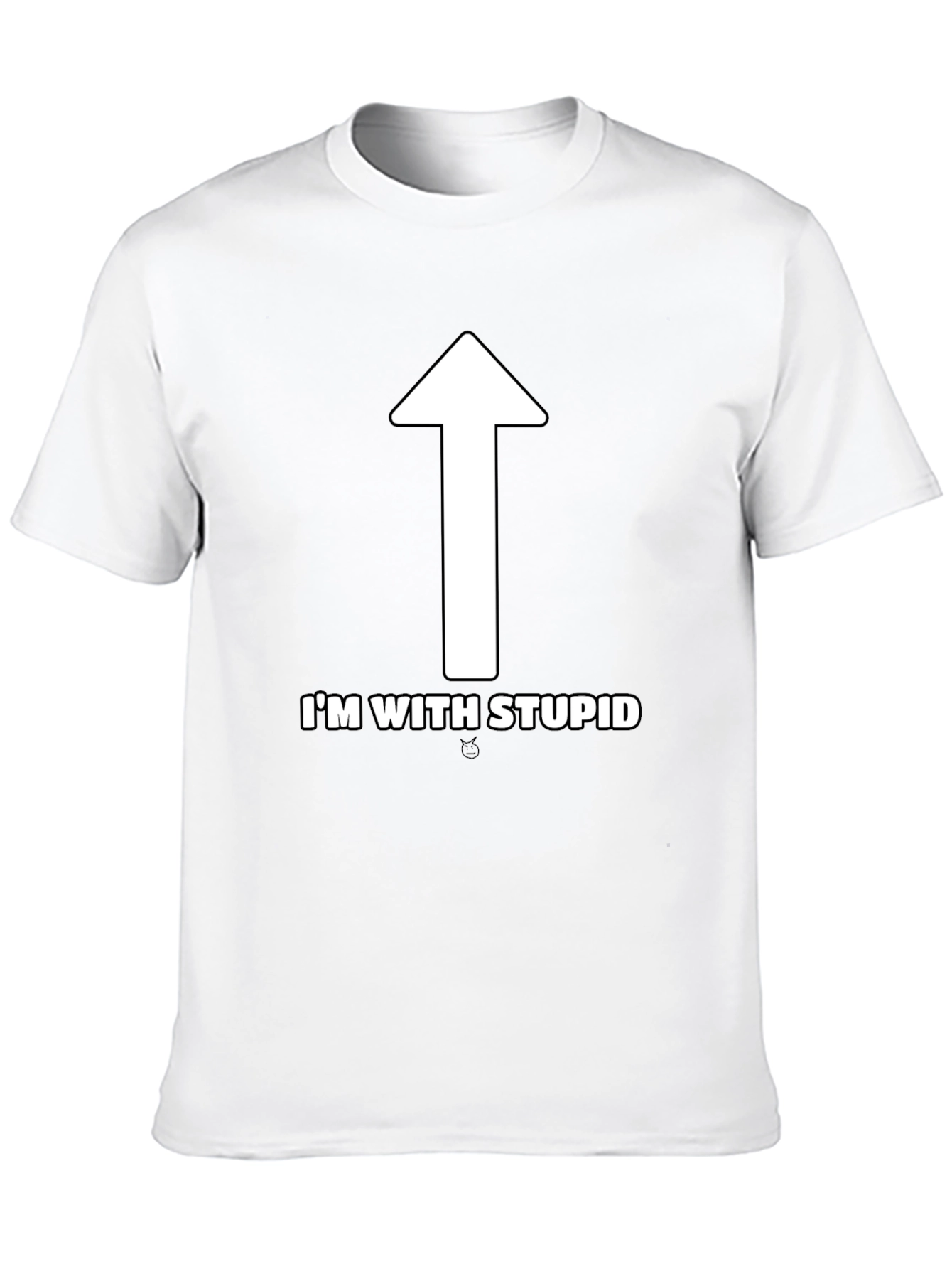 Im With Stupid T-Shirt - Funny Novelty Tee