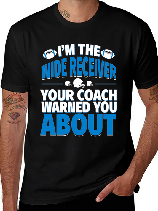 Im The Wide Receiver T-Shirt