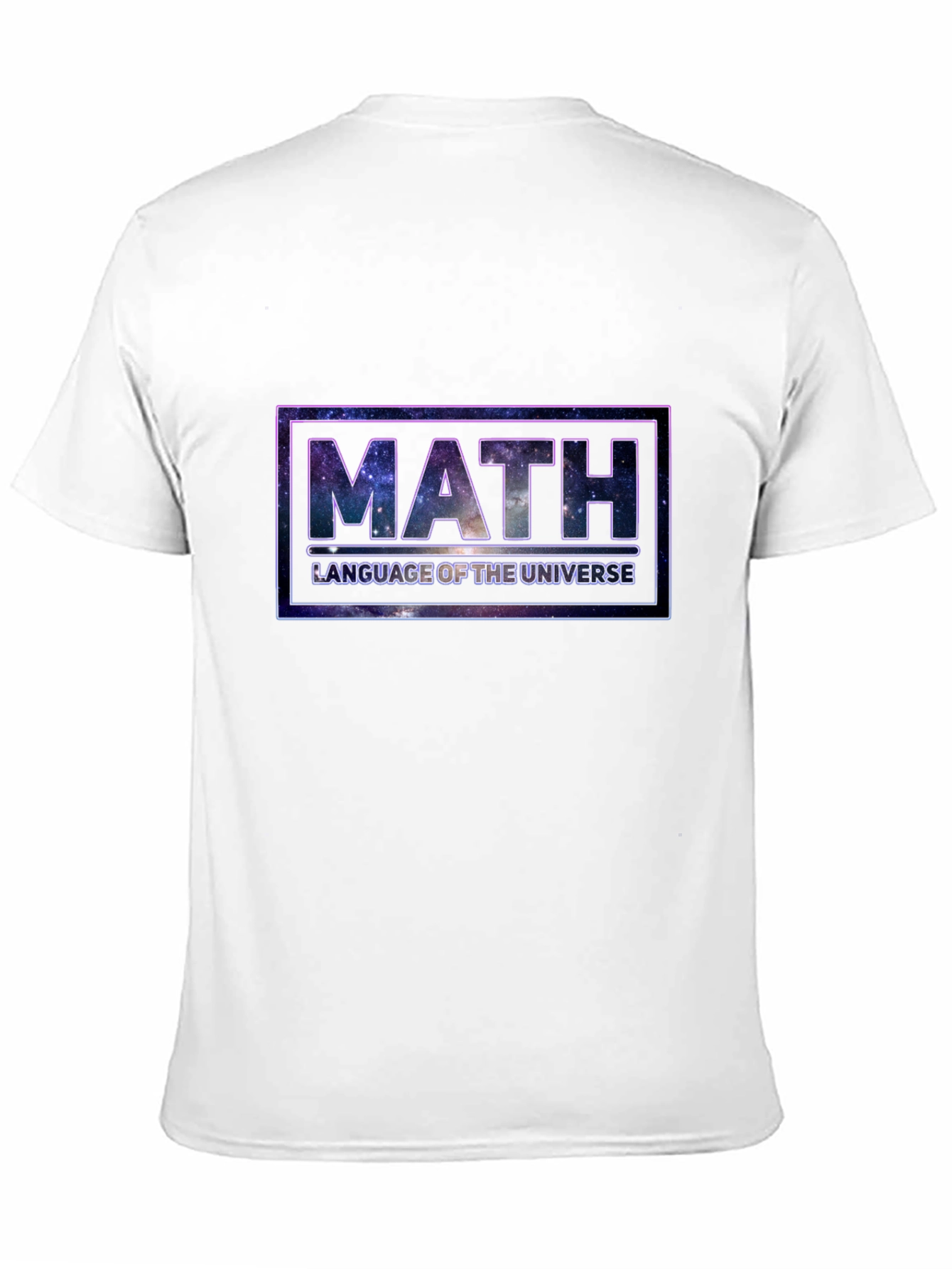 Math - Language of the Universe T-Shirt