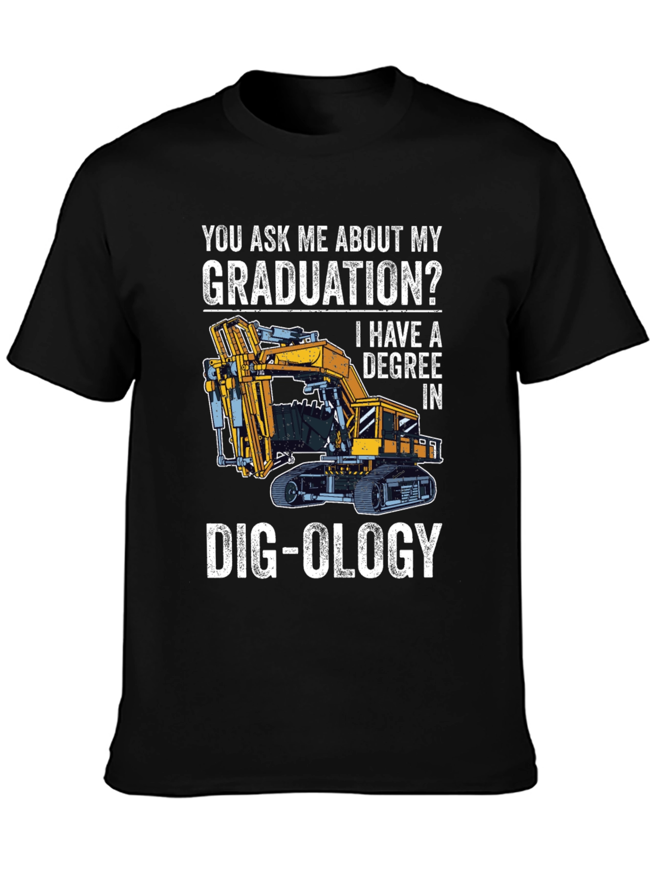 Dig-ology Degree T-Shirt - Graduation Gift