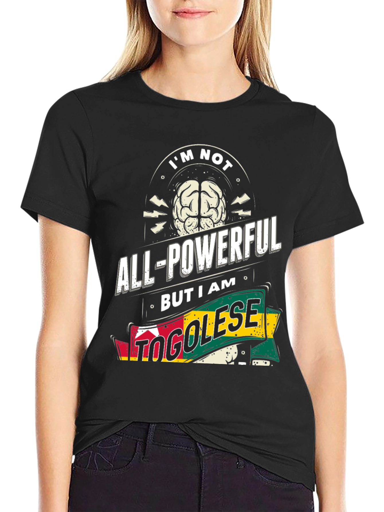 Togolese Pride Graphic Tee - Im Not All-Powerful
