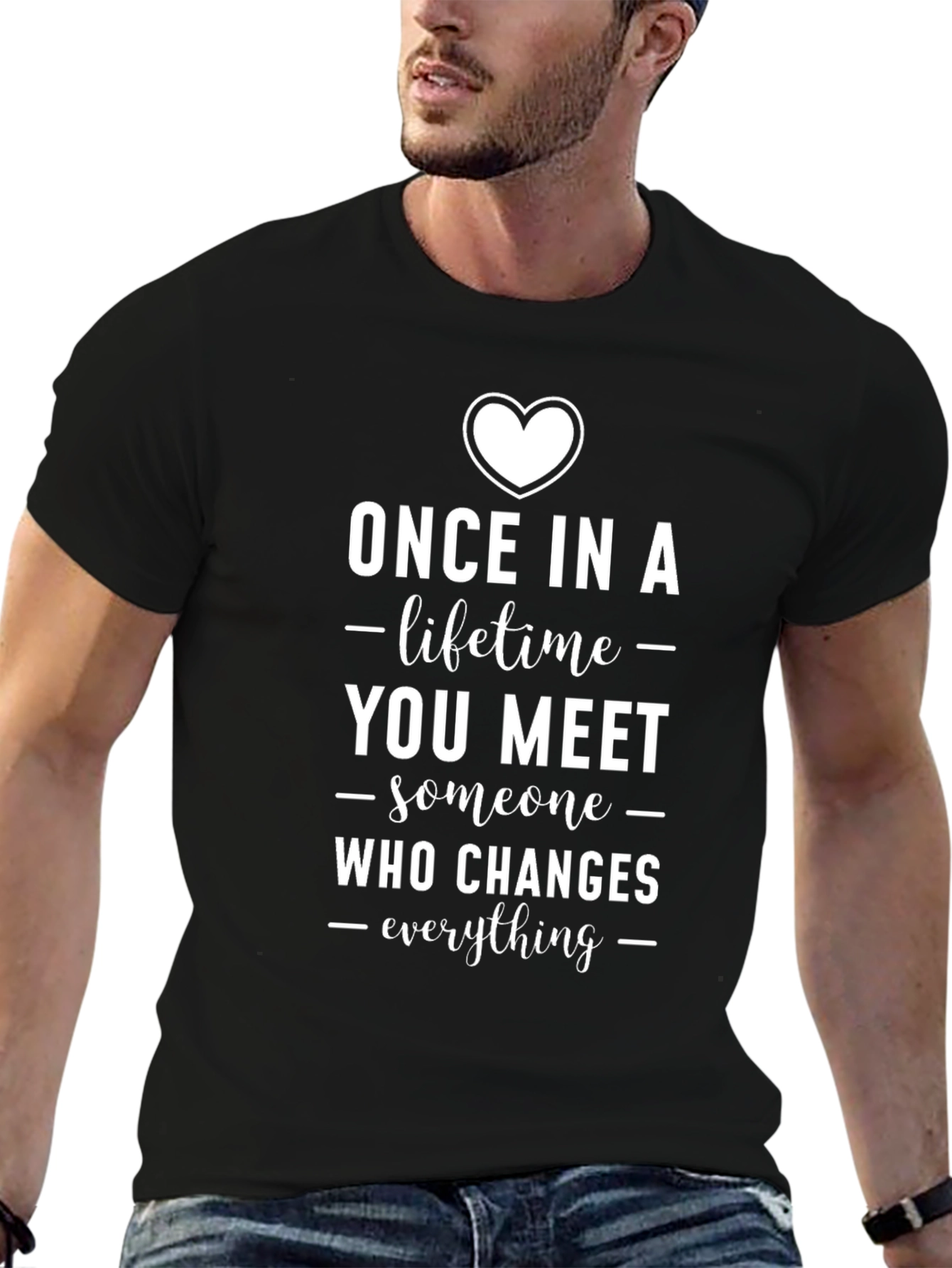 Once In A Lifetime T-Shirt - Heart Design