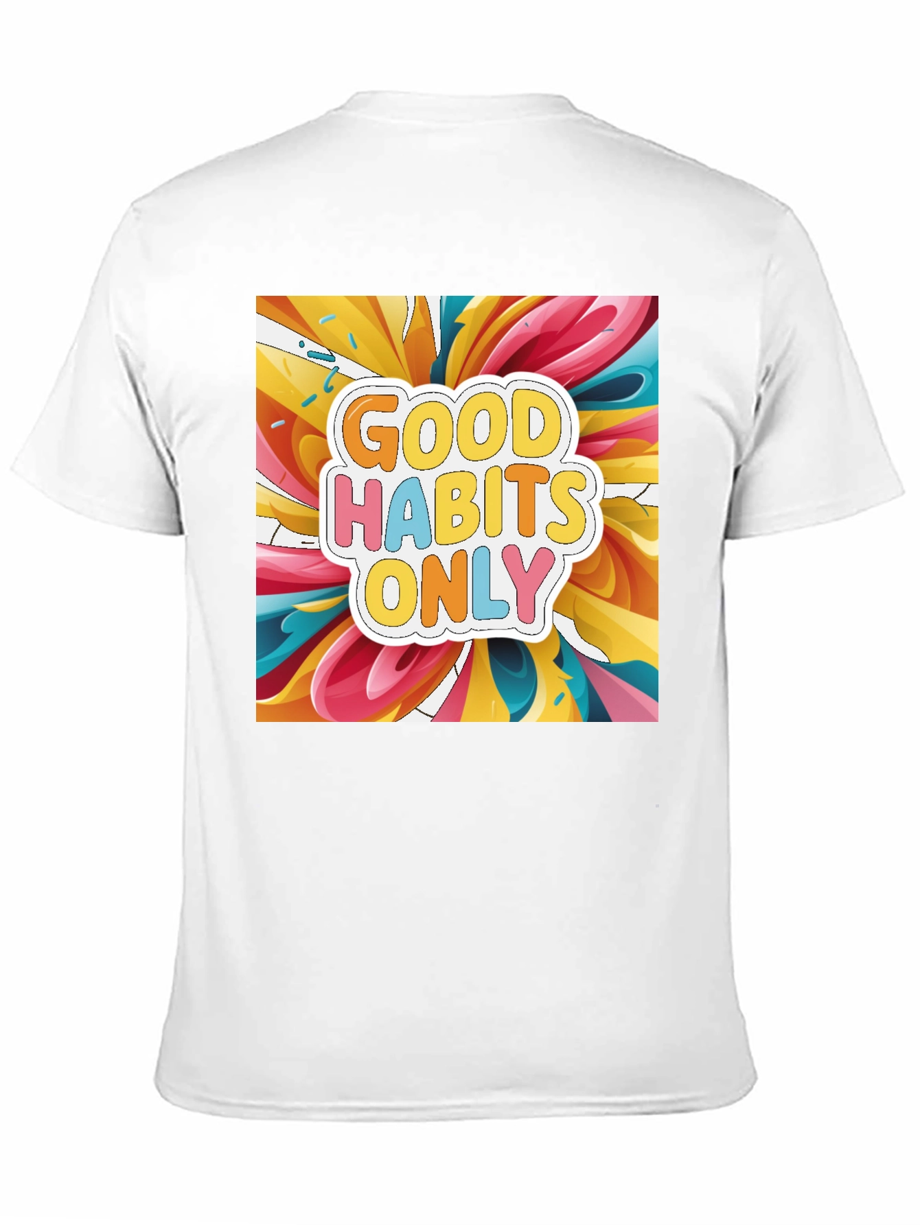Good Habits Only Graphic Tee - Stylish Casual Wear