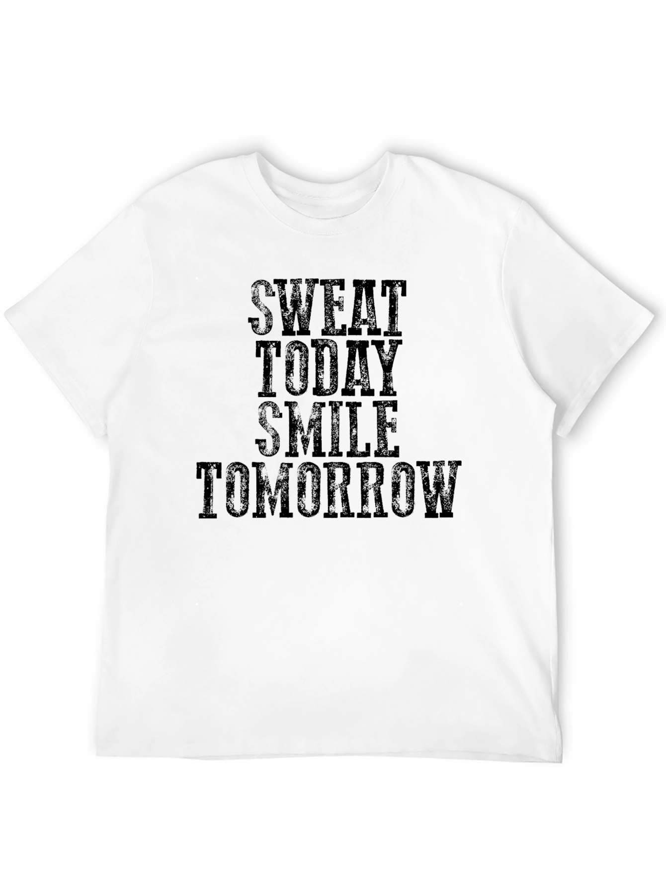Sweat Today Smile Tomorrow Black T-Shirt