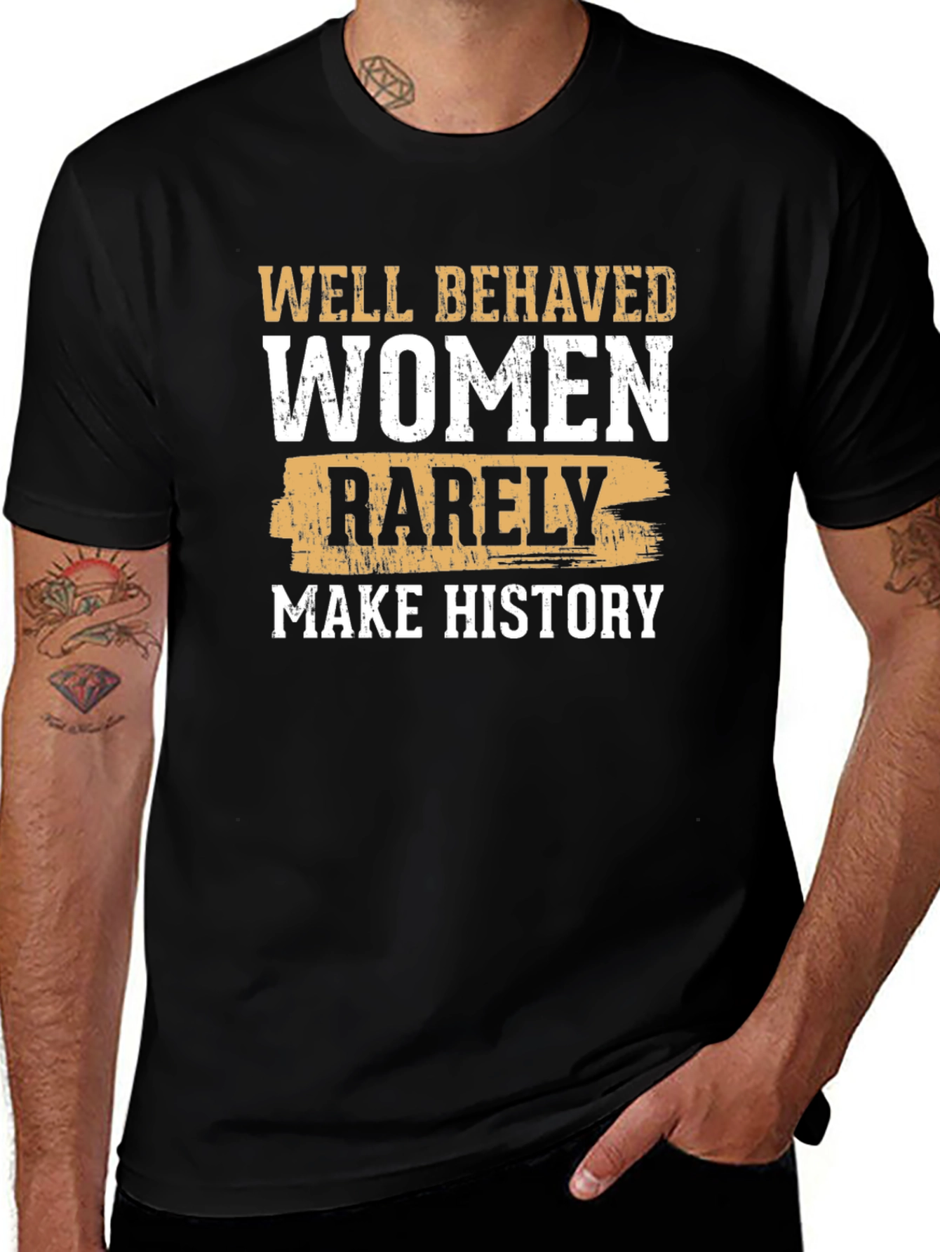 Well Behaved Women History T-Shirt