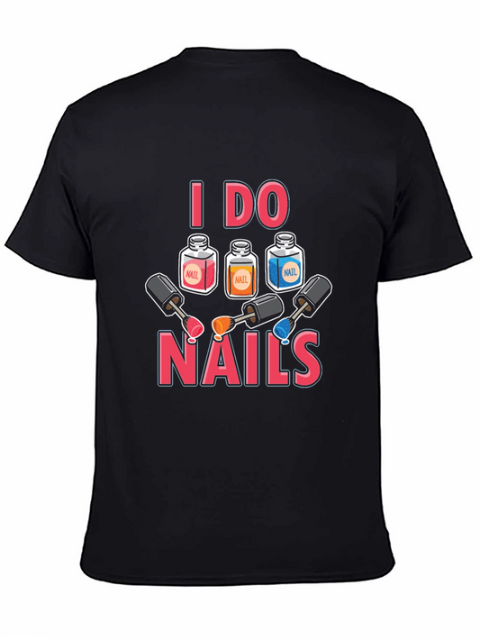 I Do Nails T-Shirt - Manicure Design