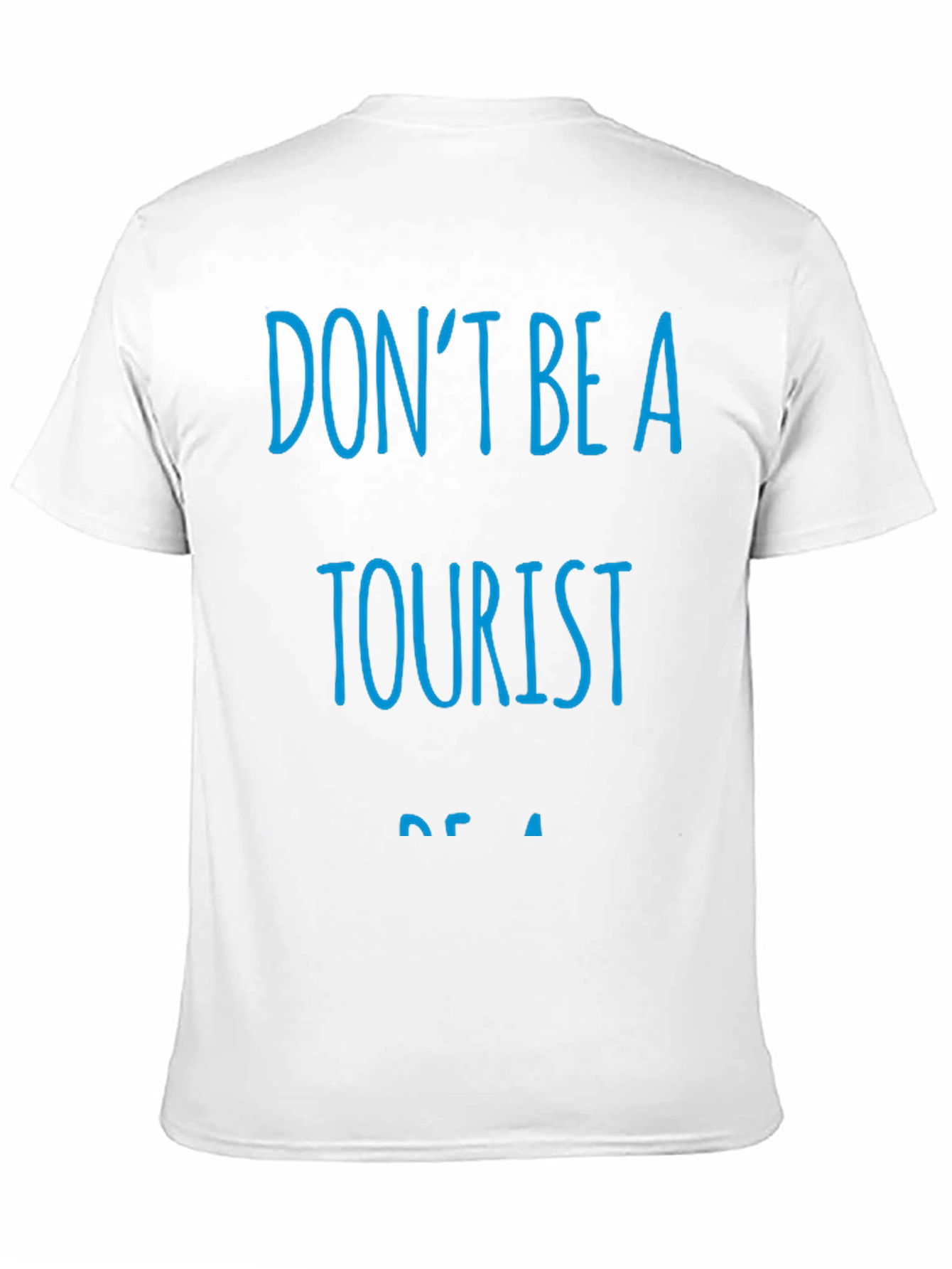Dont Be A Tourist Black T-Shirt
