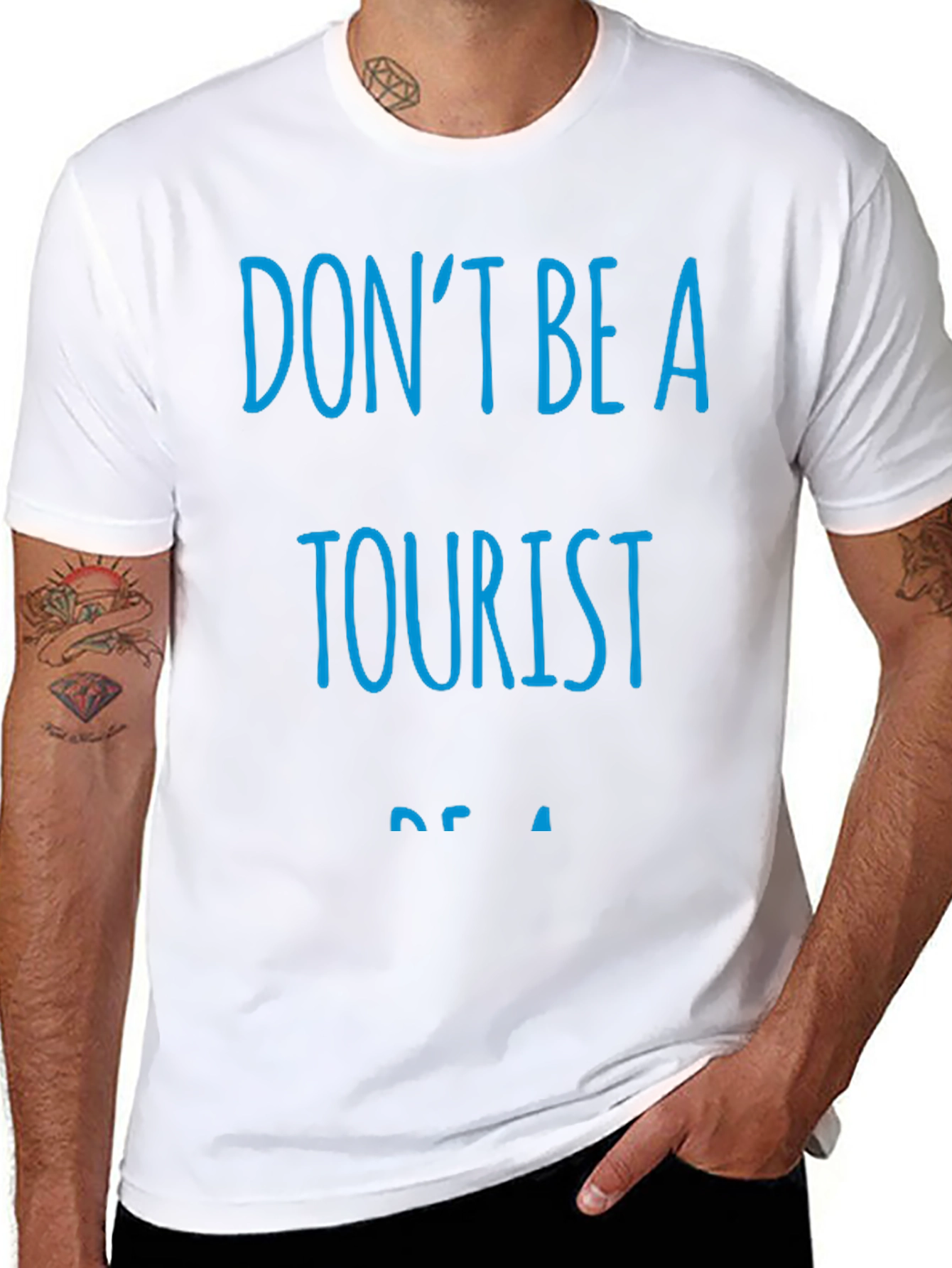 Dont Be A Tourist Black T-Shirt