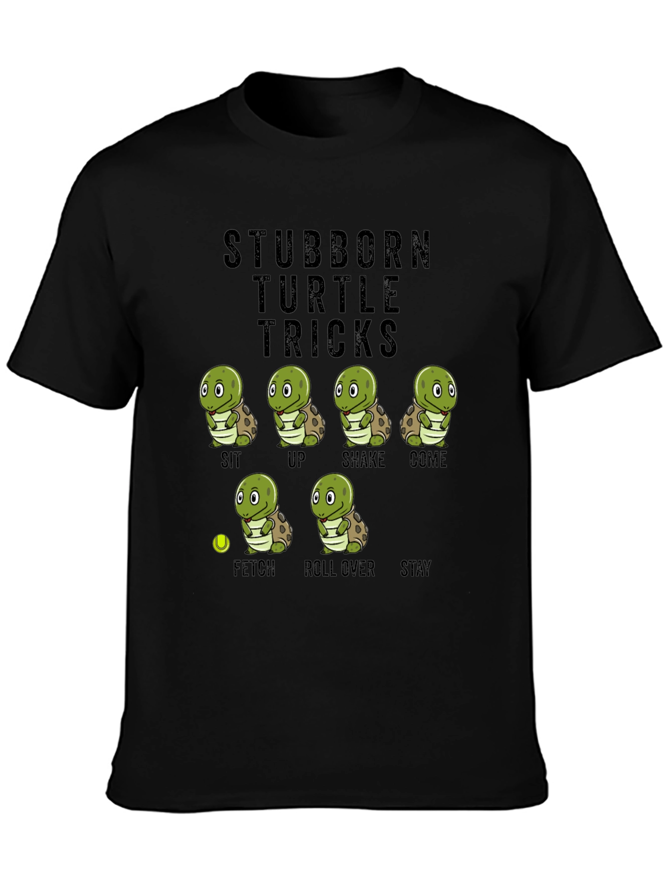 Stubborn Turtle Tricks T-Shirt