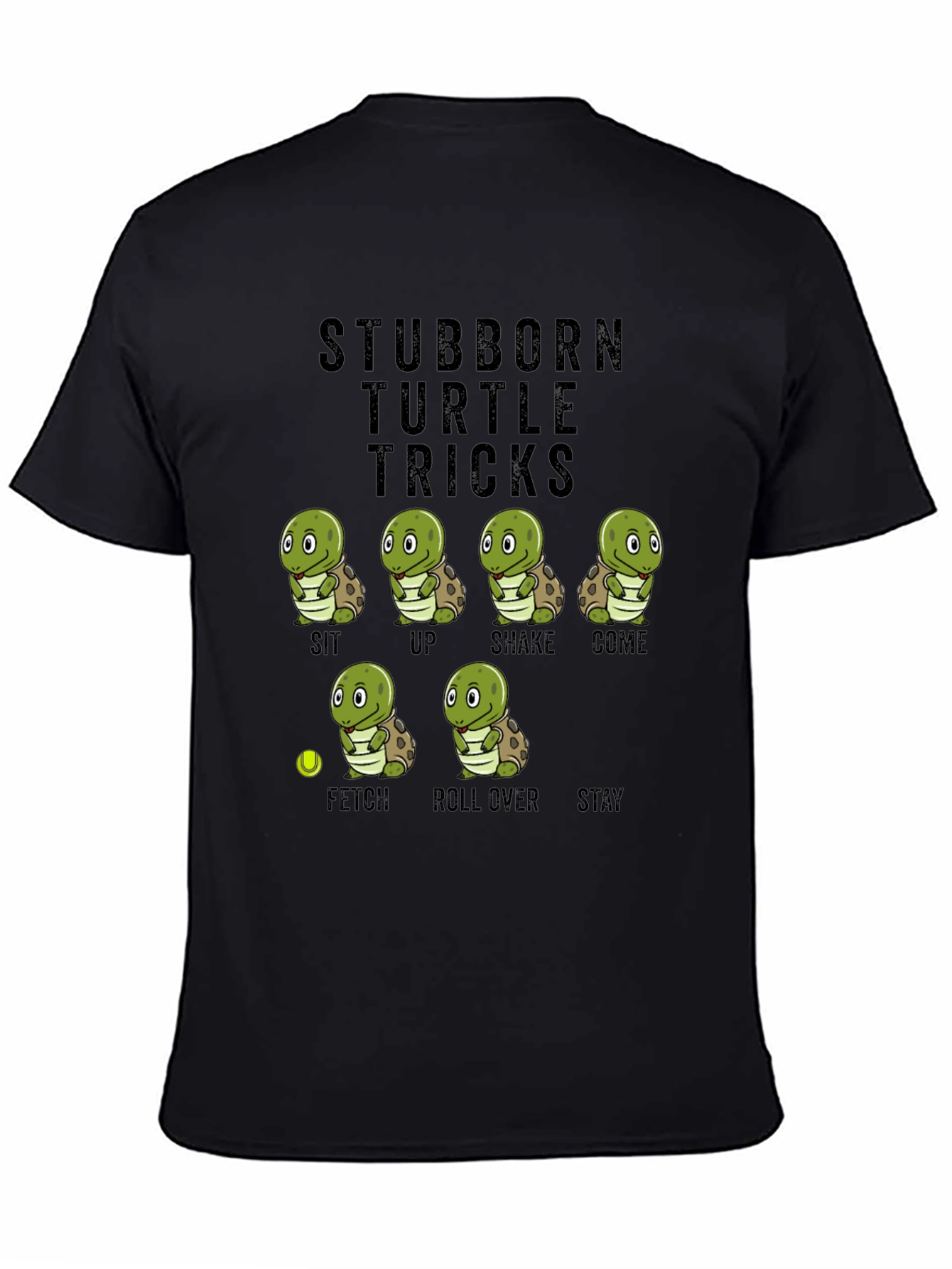 Stubborn Turtle Tricks T-Shirt