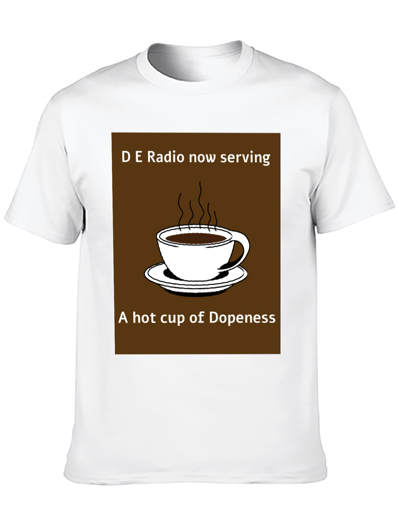 D E Radio Dopeness Coffee Graphic T-Shirt