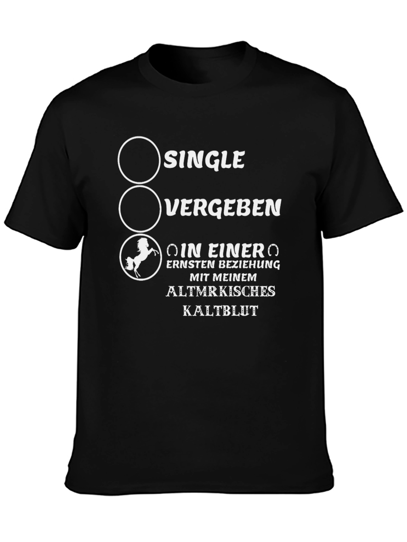 Single Vergeben or Horse Lover? T-Shirt