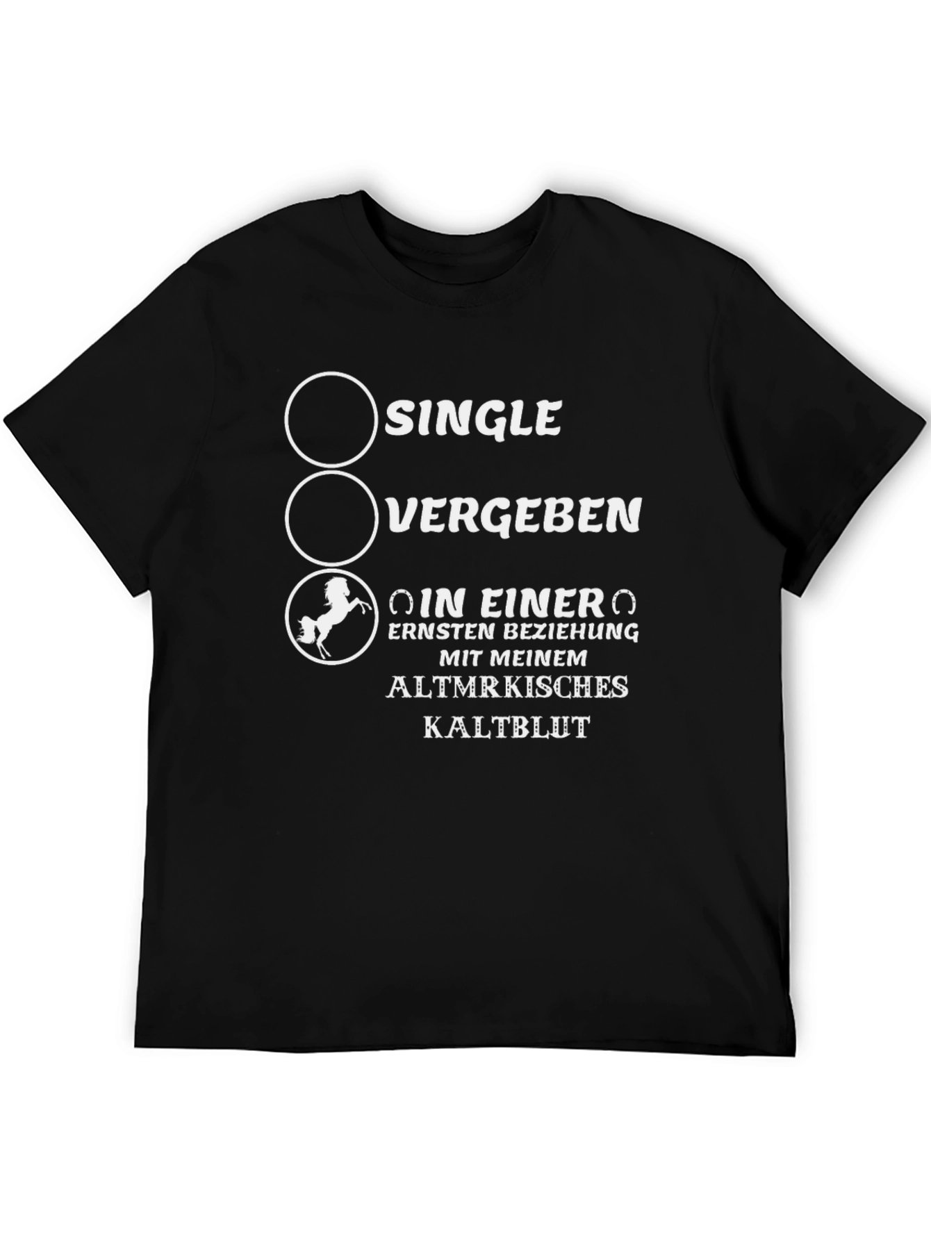 Single Vergeben or Horse Lover? T-Shirt
