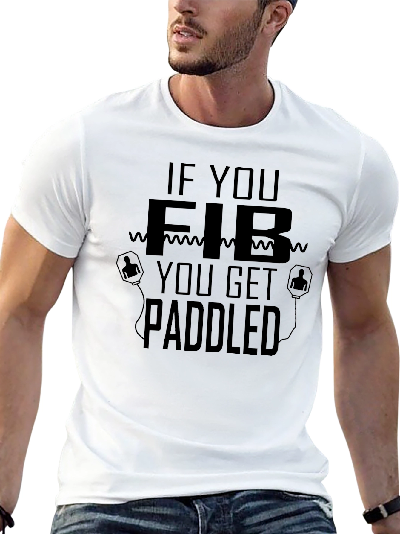 If You Fib You Get Paddled T-Shirt