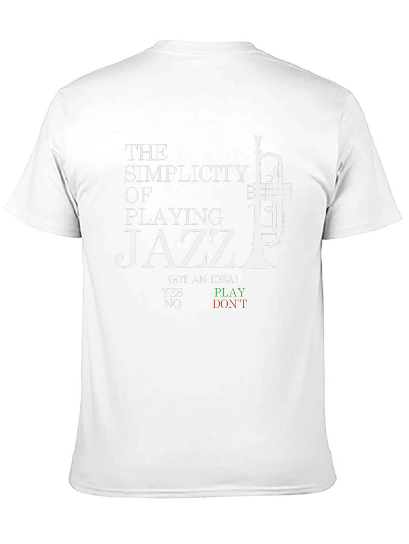 Jazz Music T-Shirt - The Simplicity of Playing