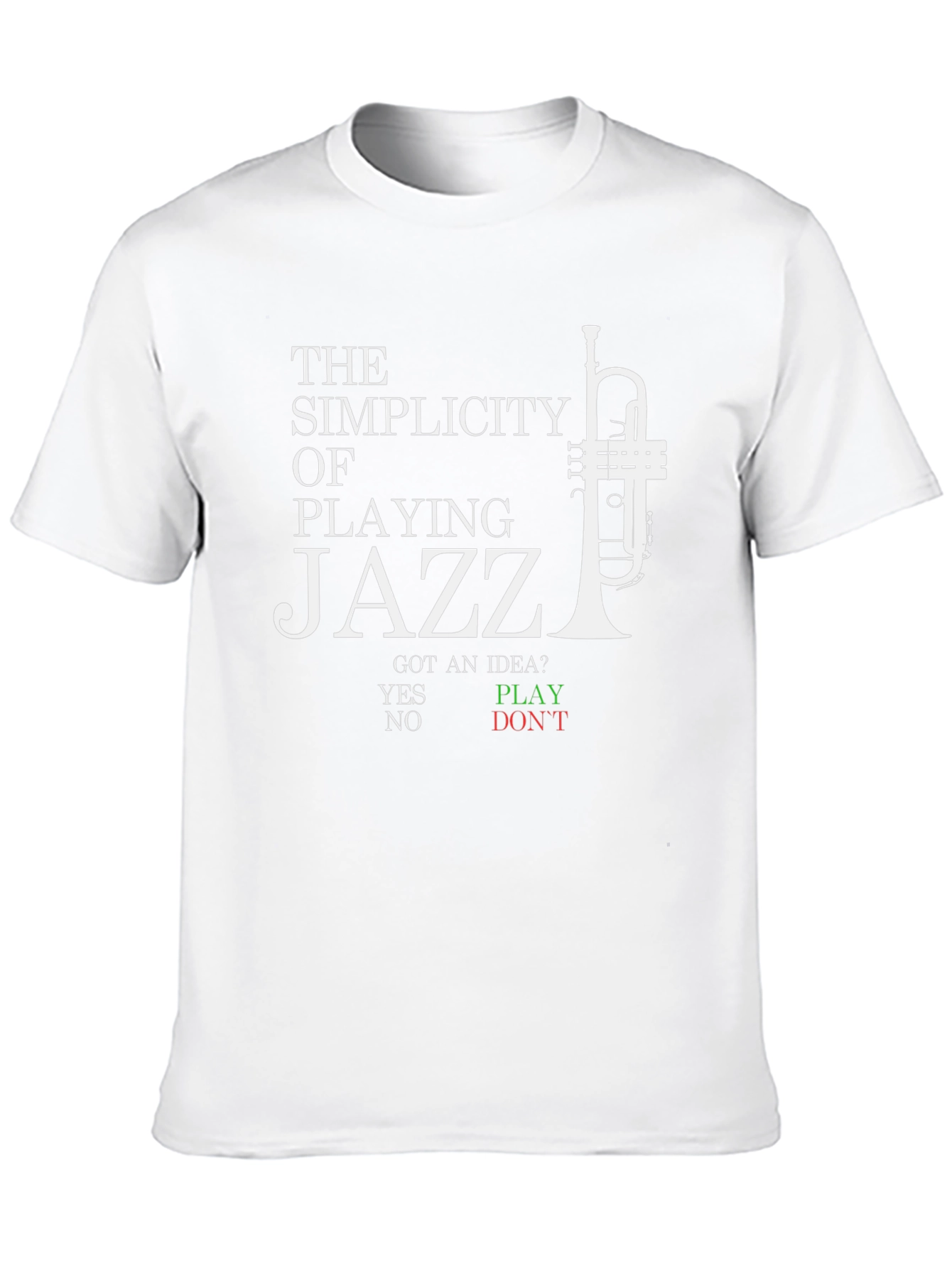 Jazz Music T-Shirt - The Simplicity of Playing