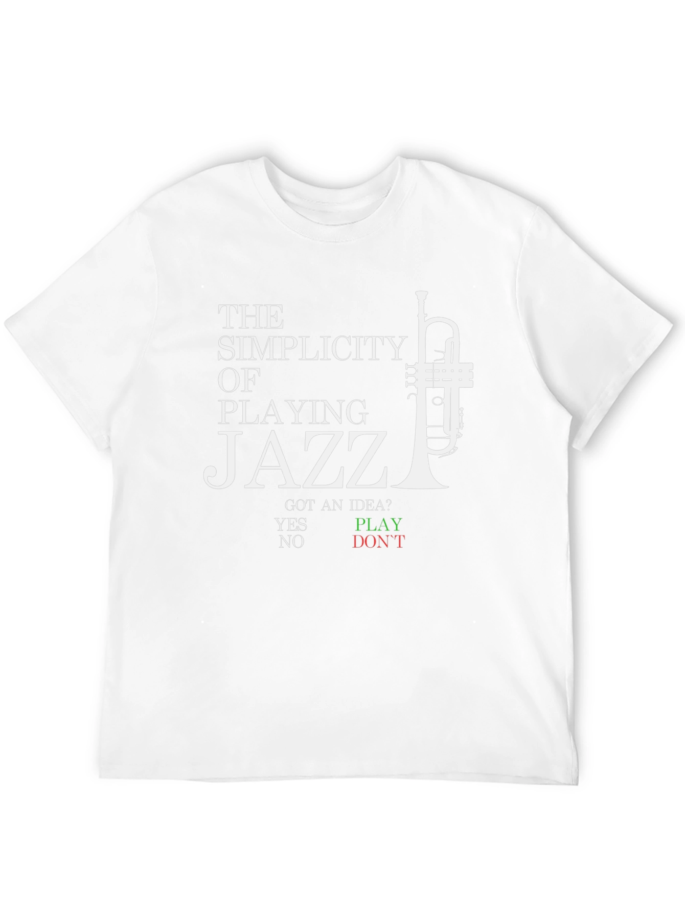 Jazz Music T-Shirt - The Simplicity of Playing