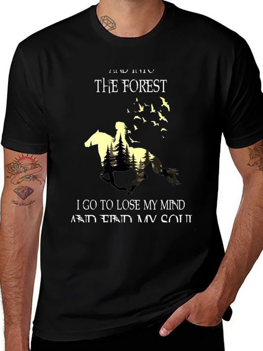 Into the Forest T-Shirt - Lose Your Mind & Find Your Soul