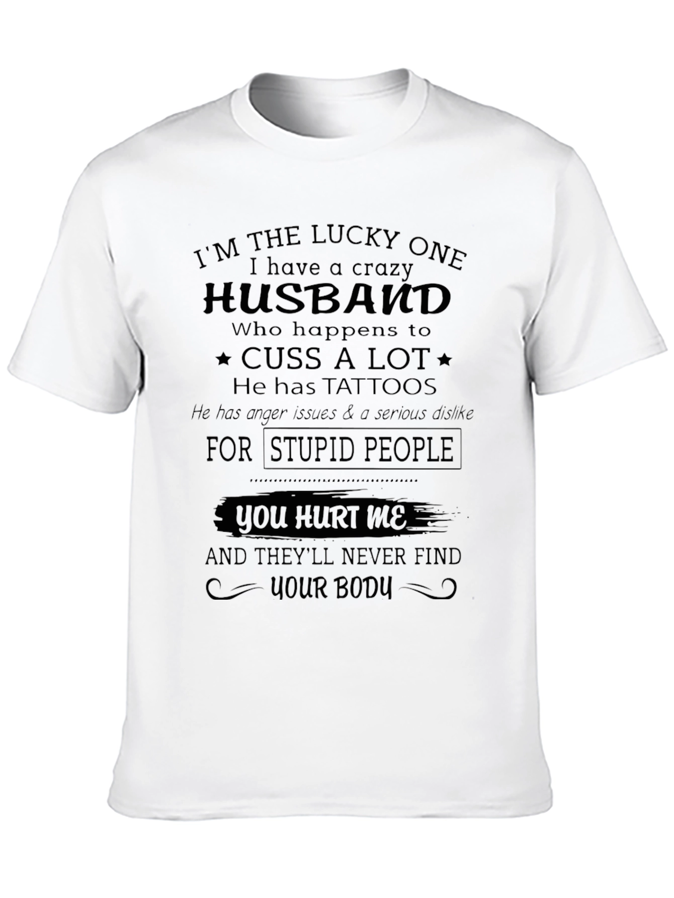 Crazy Husband Novelty Graphic T-Shirt