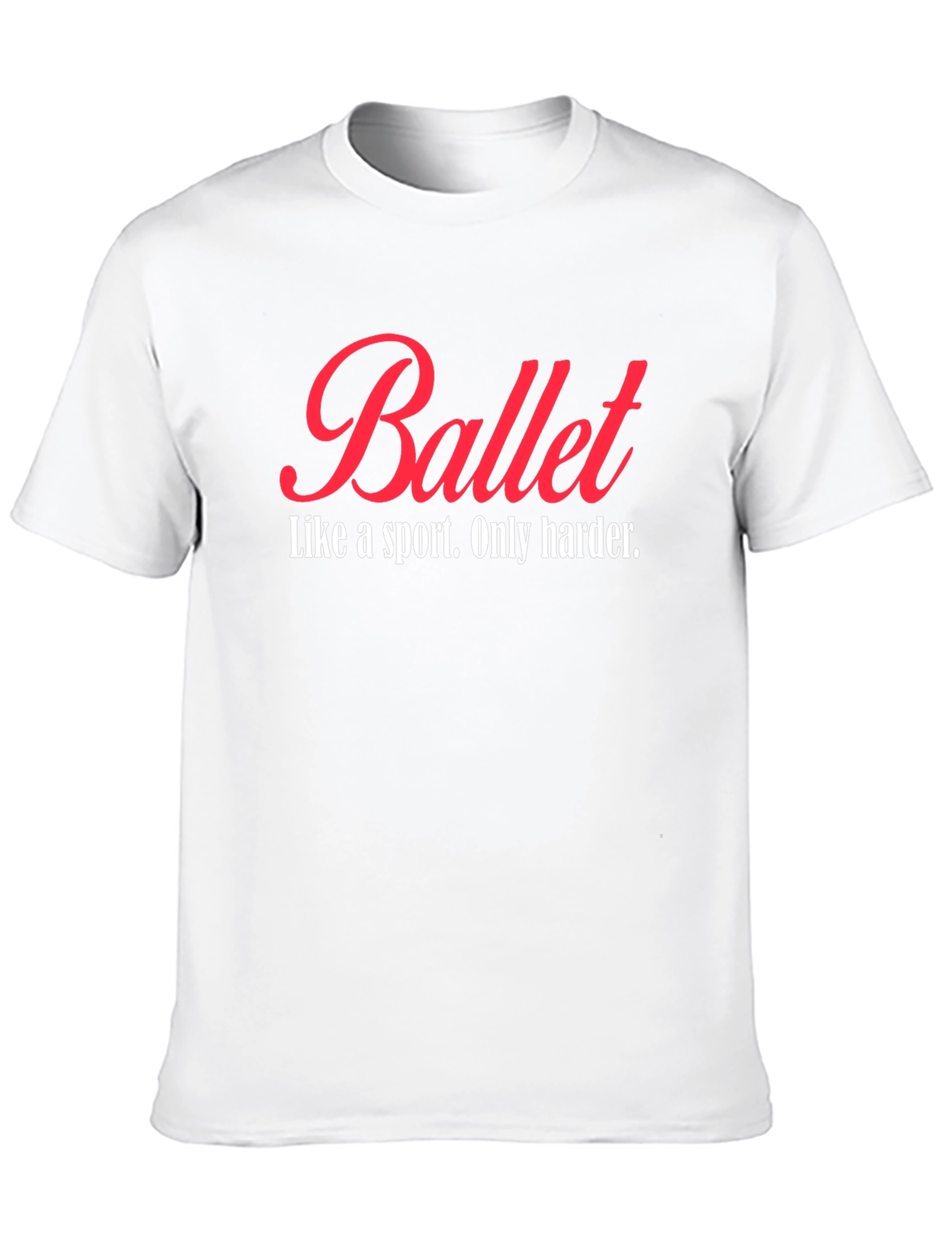 Ballet Like a Sport T-Shirt