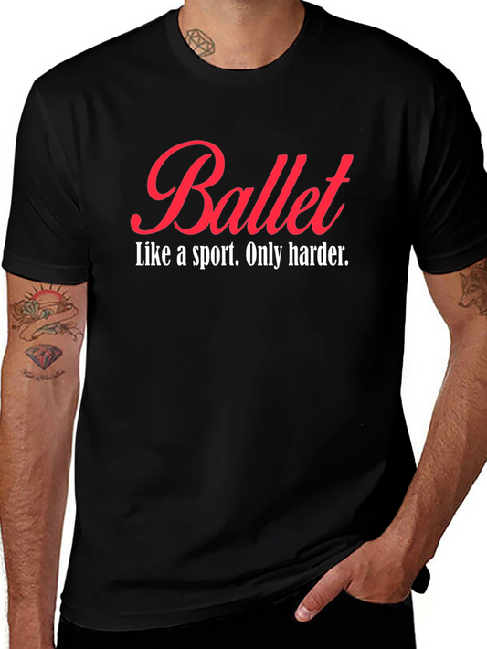 Ballet Like a Sport T-Shirt