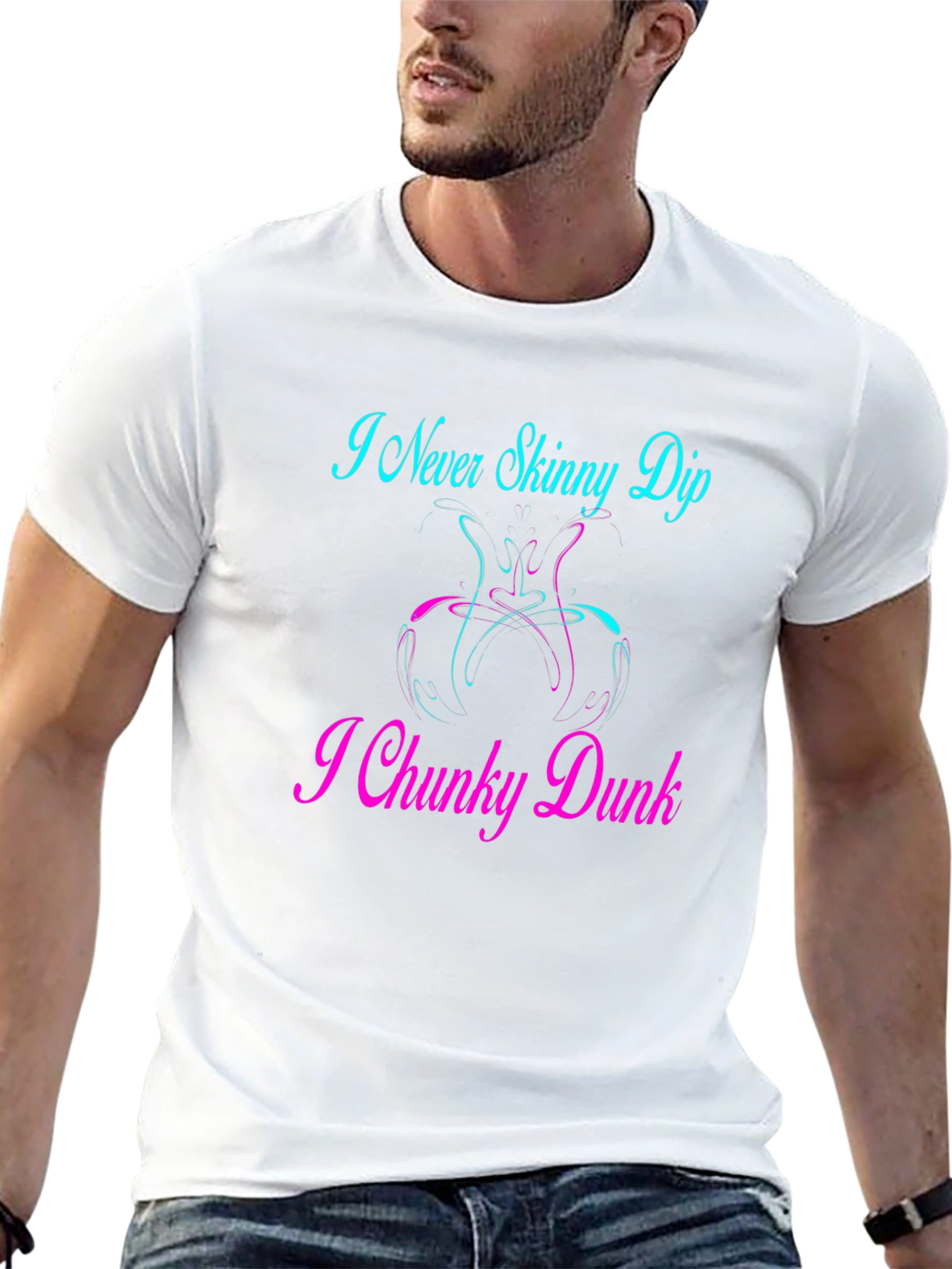 I Never Skinny Dip I Chunky Dunk Graphic T-Shirt