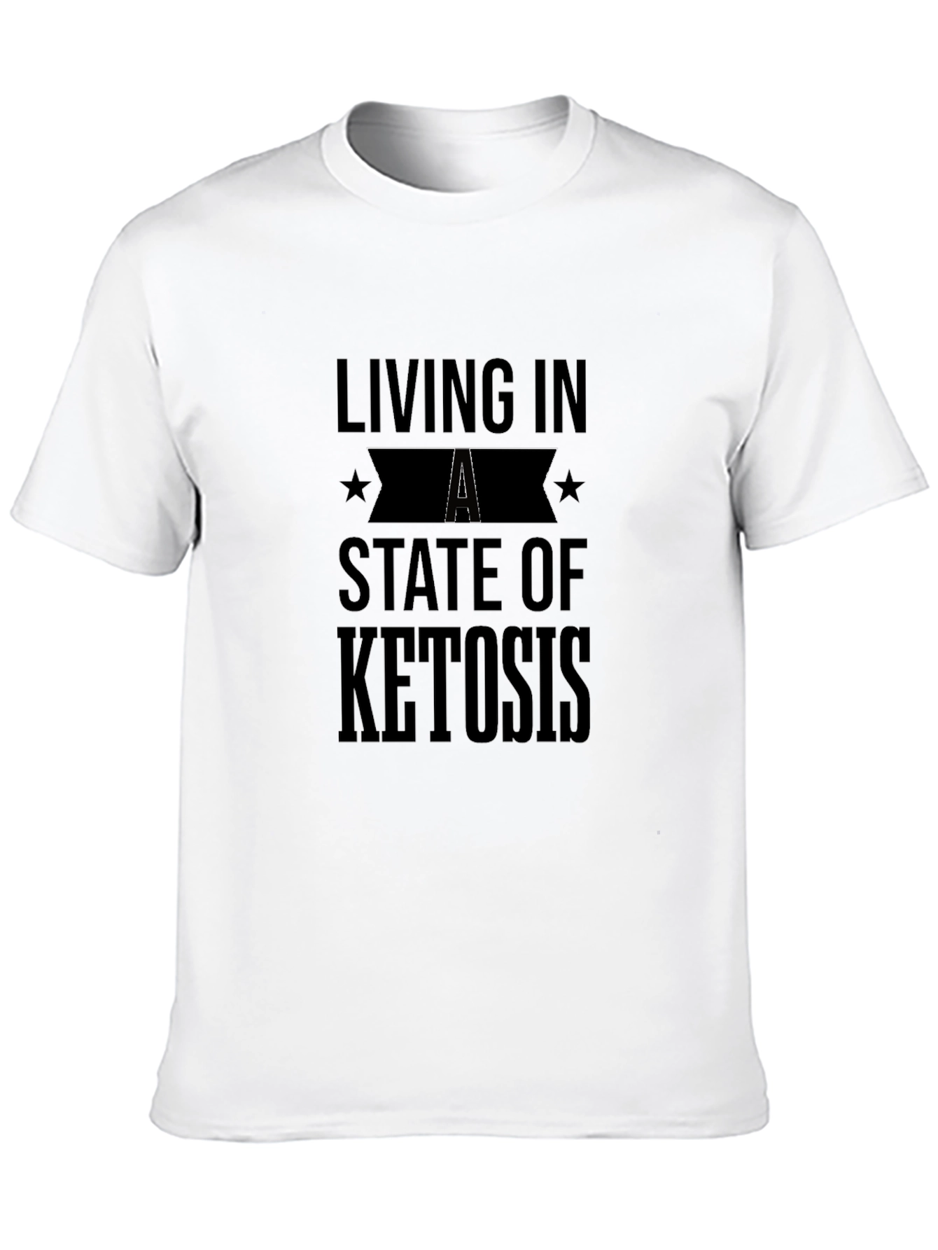 Living In A State of Ketosis T-Shirt