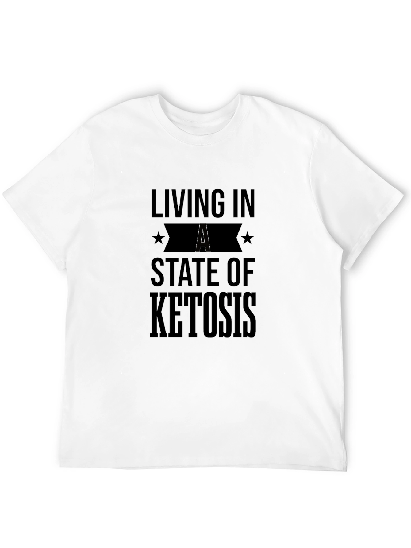 Living In A State of Ketosis T-Shirt